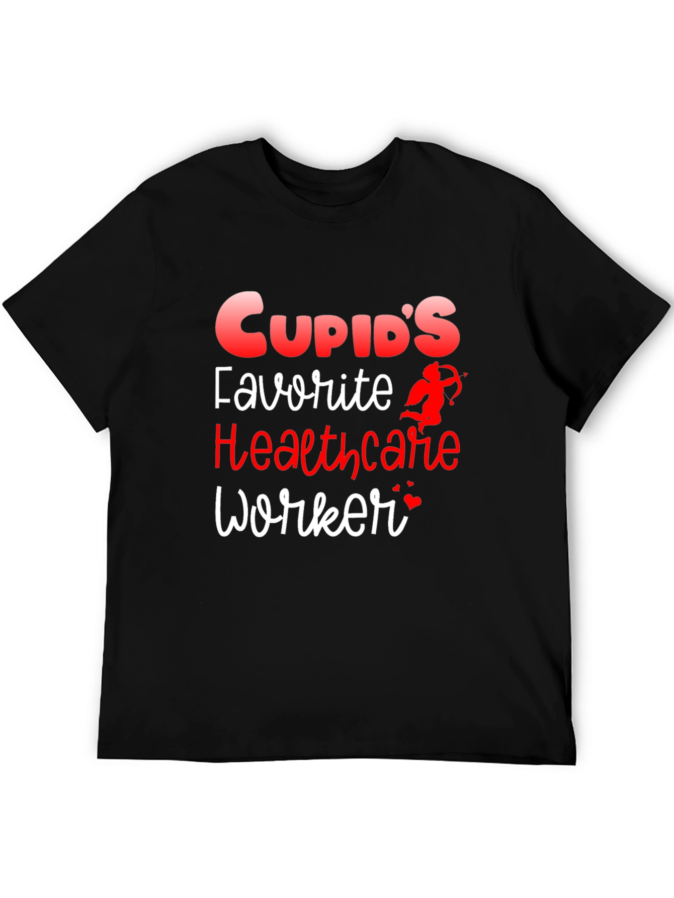 Cupids Favorite Healthcare Worker Valentines Day T-Shirt