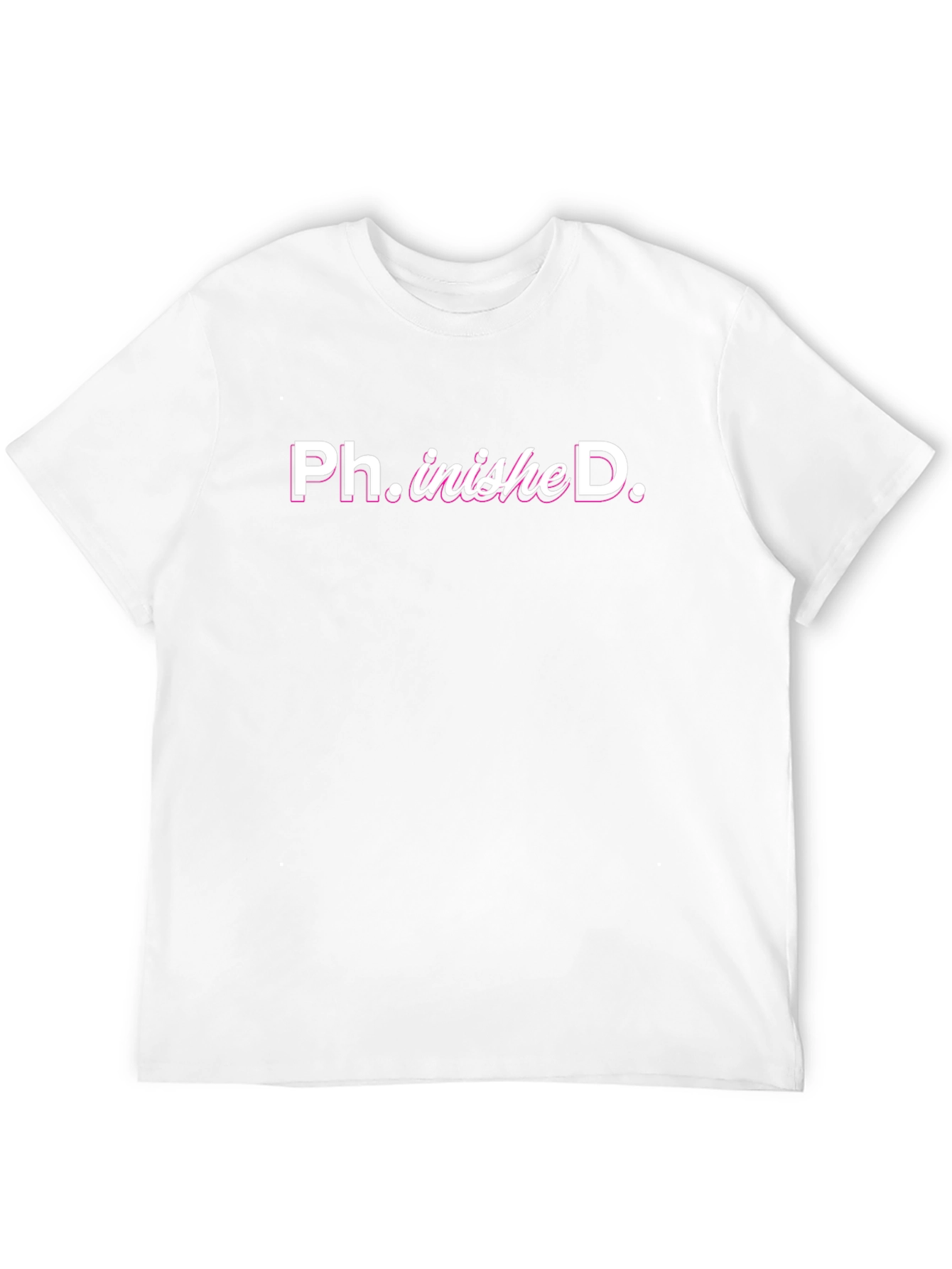 PhinisheD T-Shirt - Graduation Gift for PhD Graduate