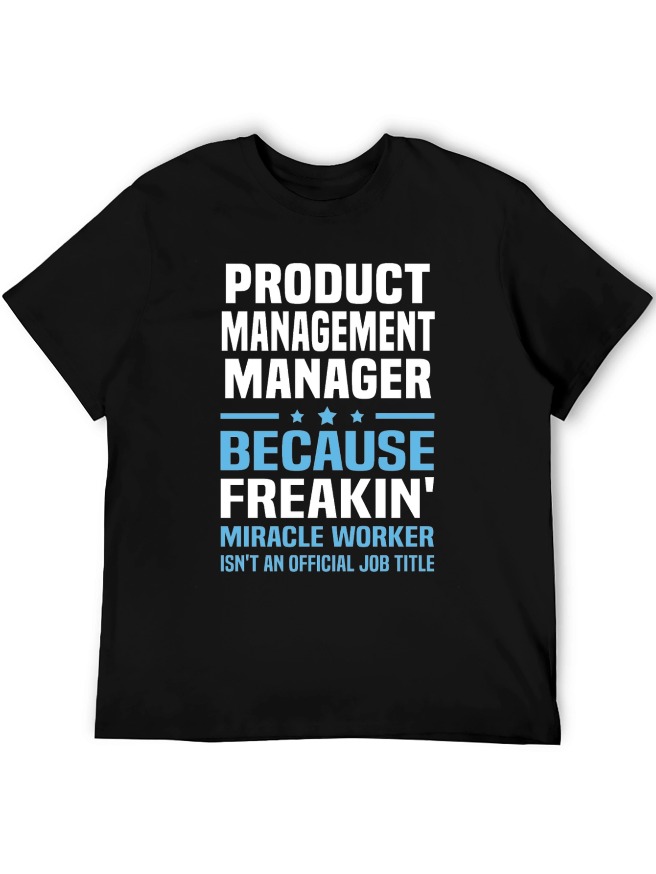 Product Management Manager Funny T-Shirt