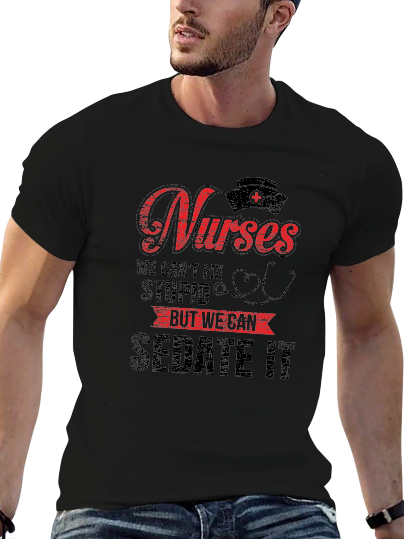 Funny Nurse T-Shirt - We Can Sedate It