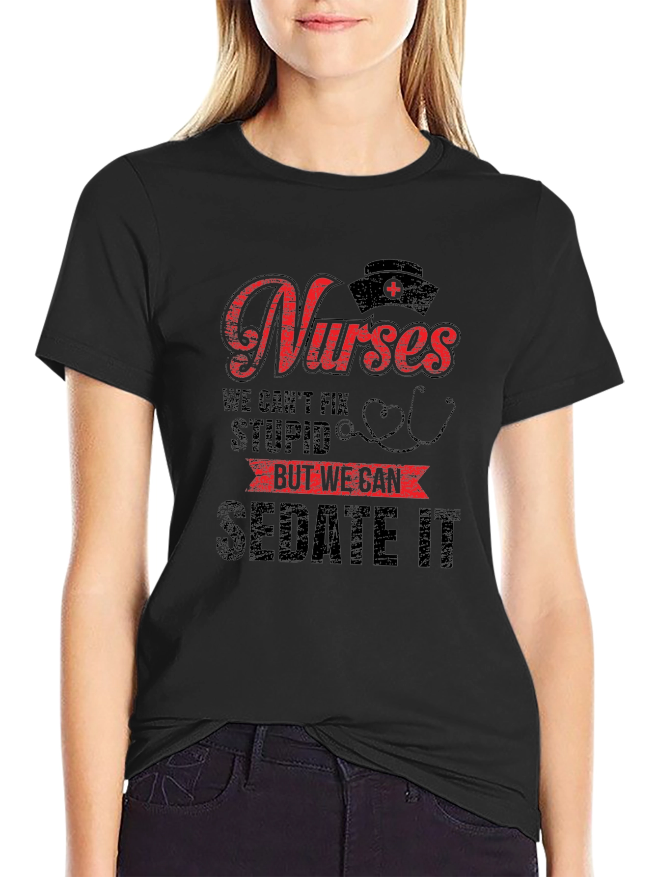 Funny Nurse T-Shirt - We Can Sedate It