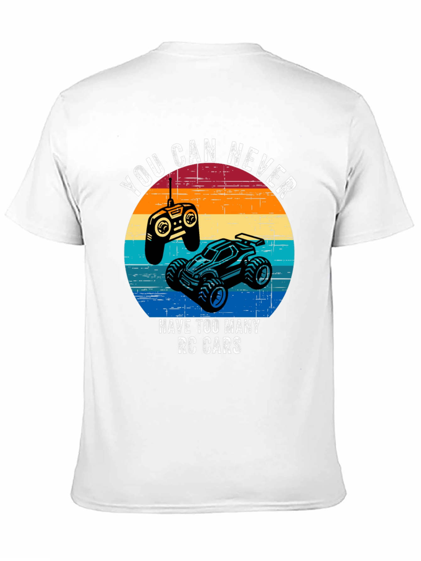 RC Cars T-Shirt - Never Too Many RC Cars