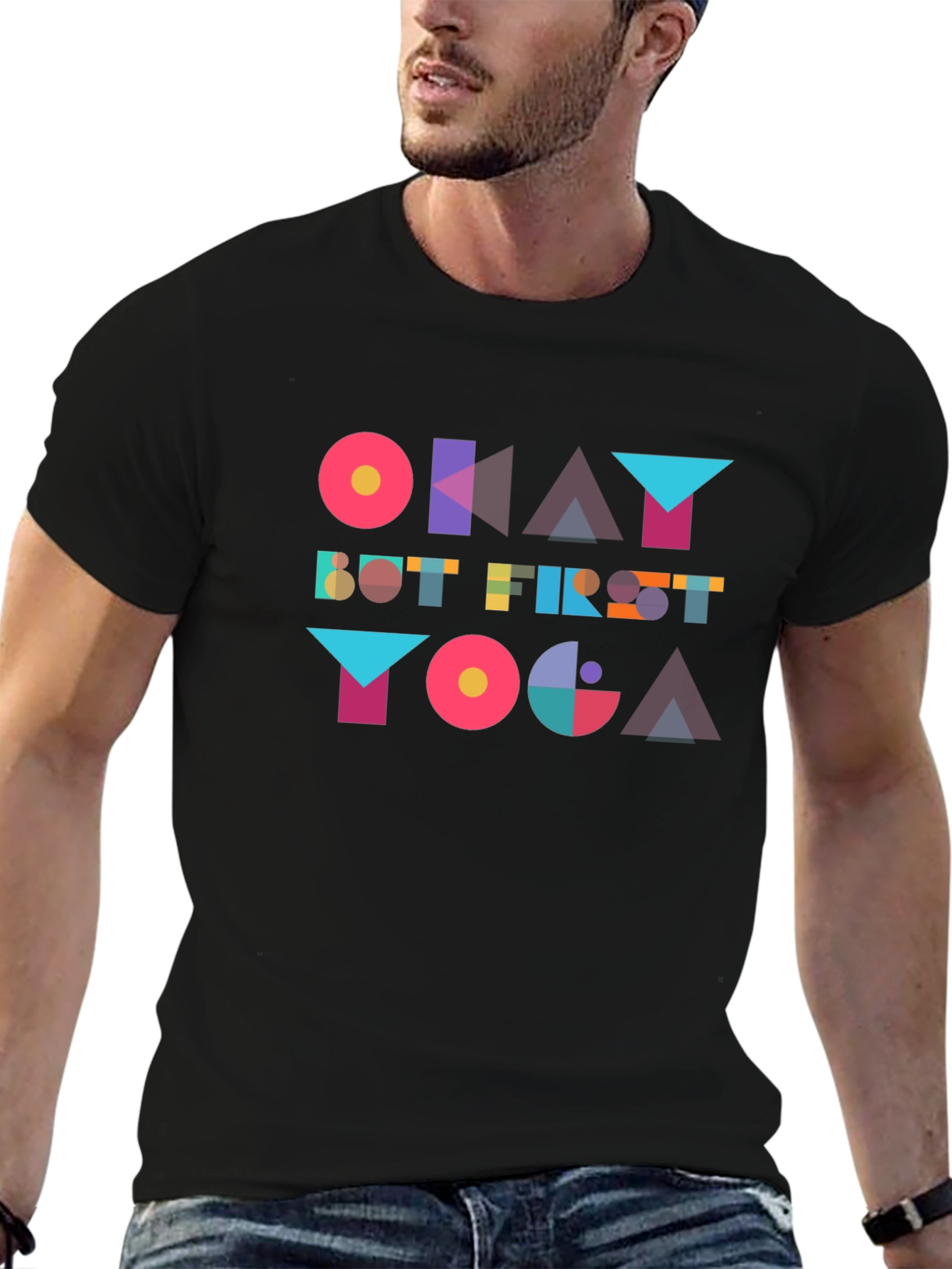 Okay But First Yoga T-Shirt - Geometric Design