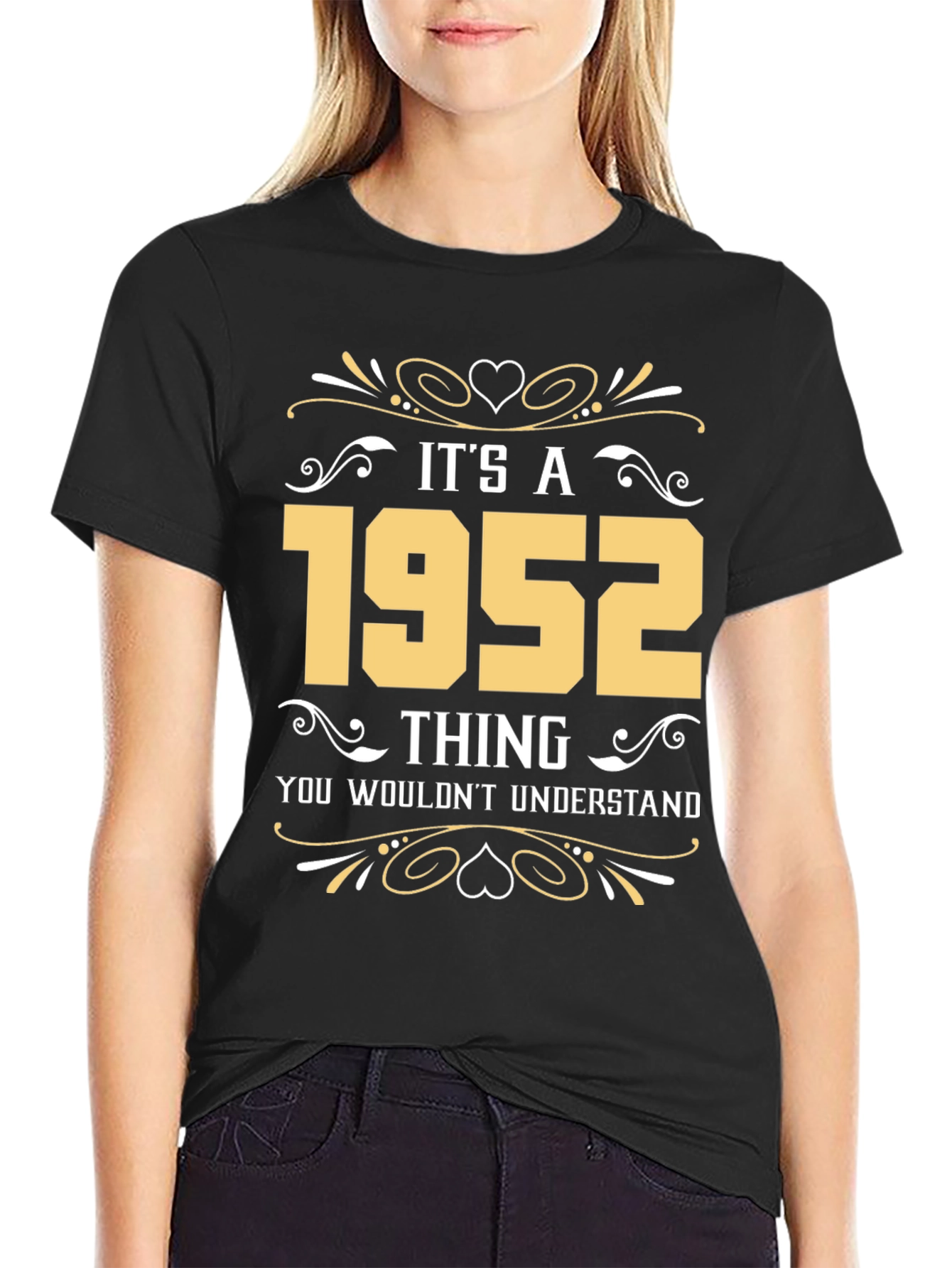Its a 1952 Thing T-Shirt