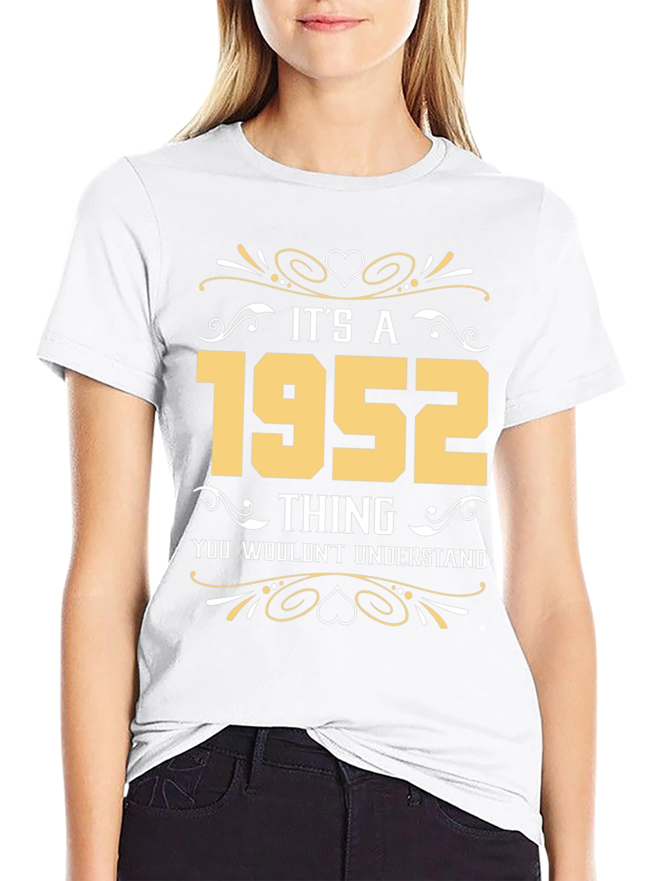 Its a 1952 Thing T-Shirt