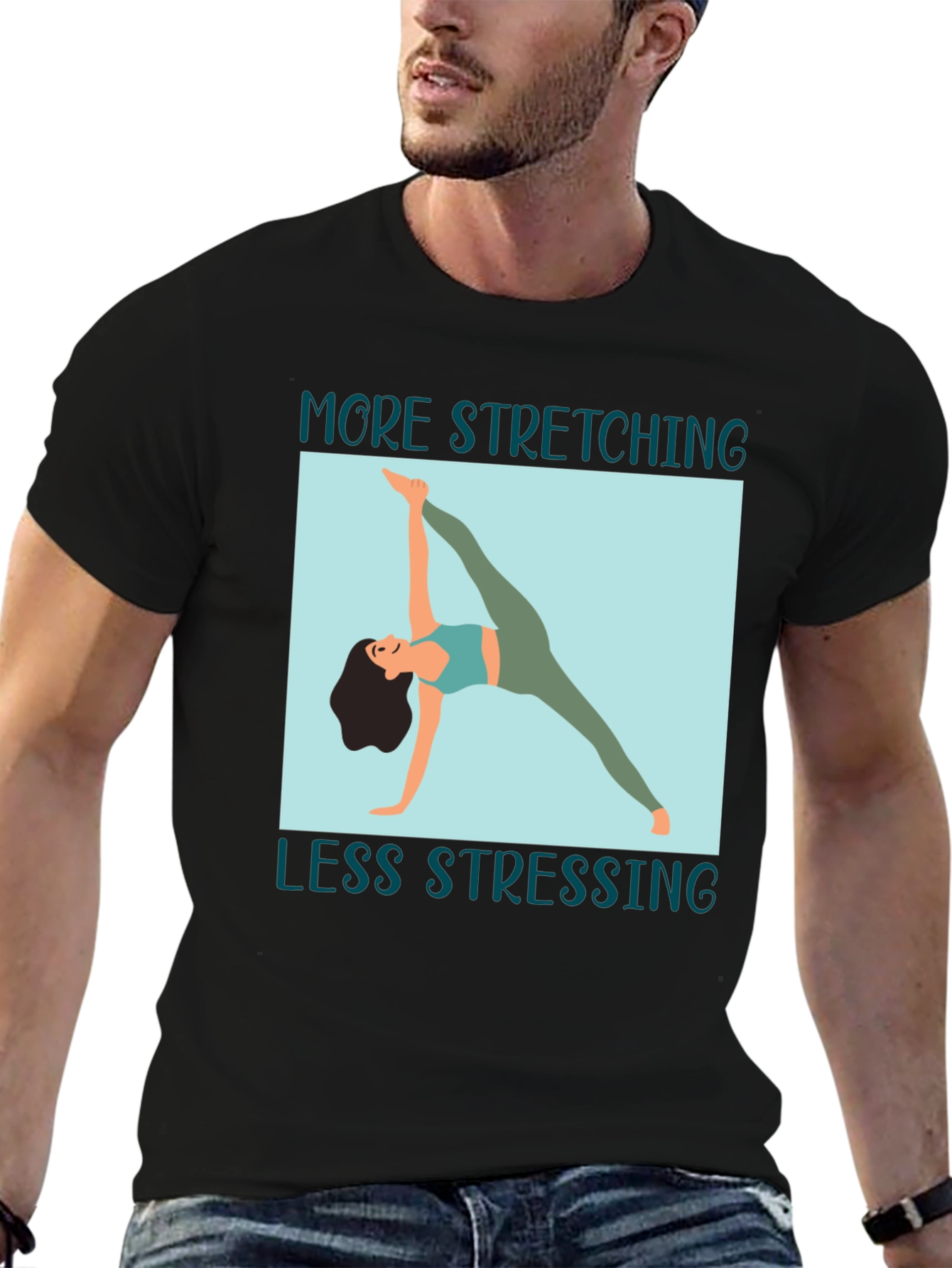 Stretching Graphic Tee: More Stretching Less Stressing