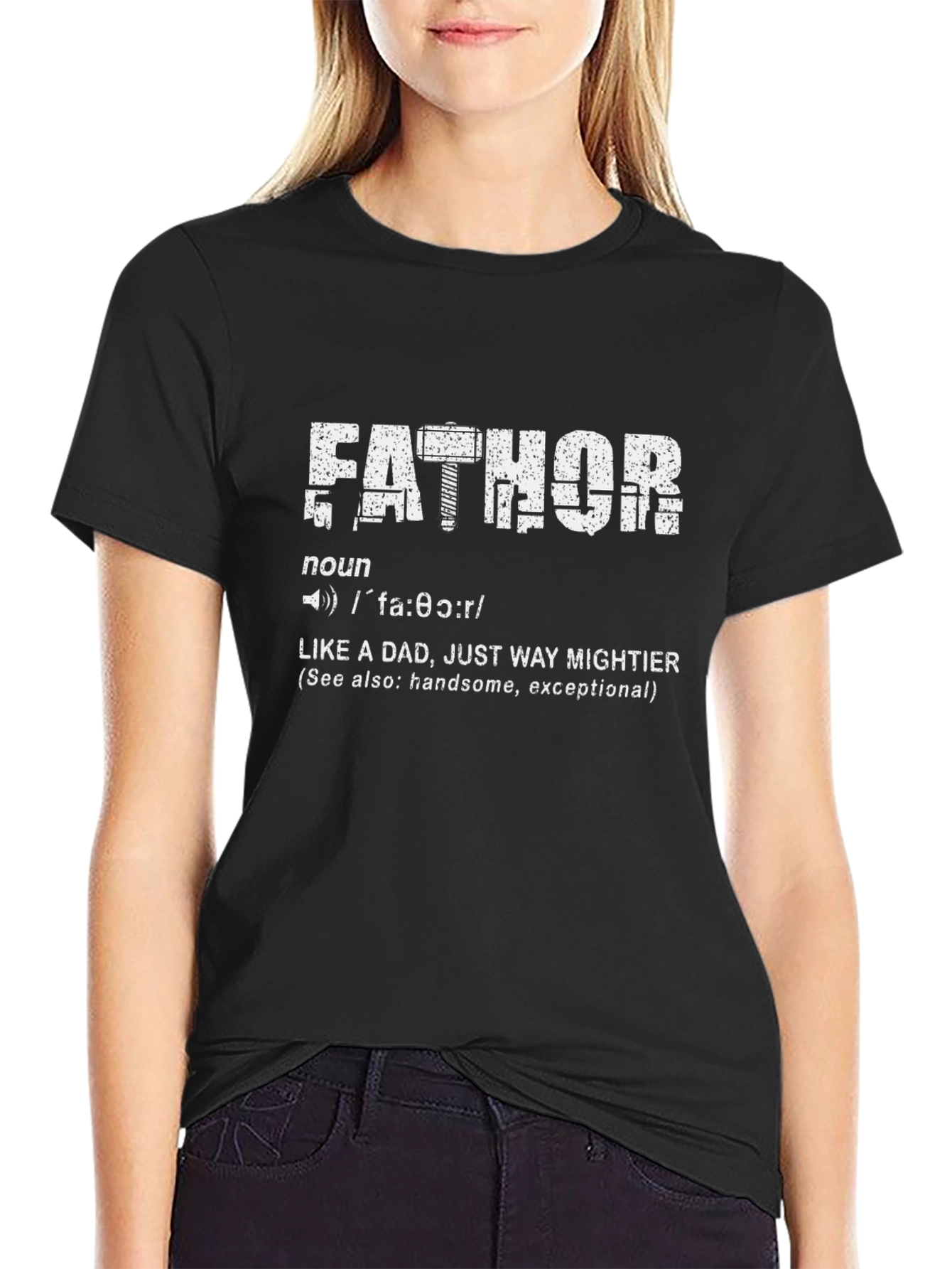 Fathor Definition T-Shirt - Like a Dad Mightier!