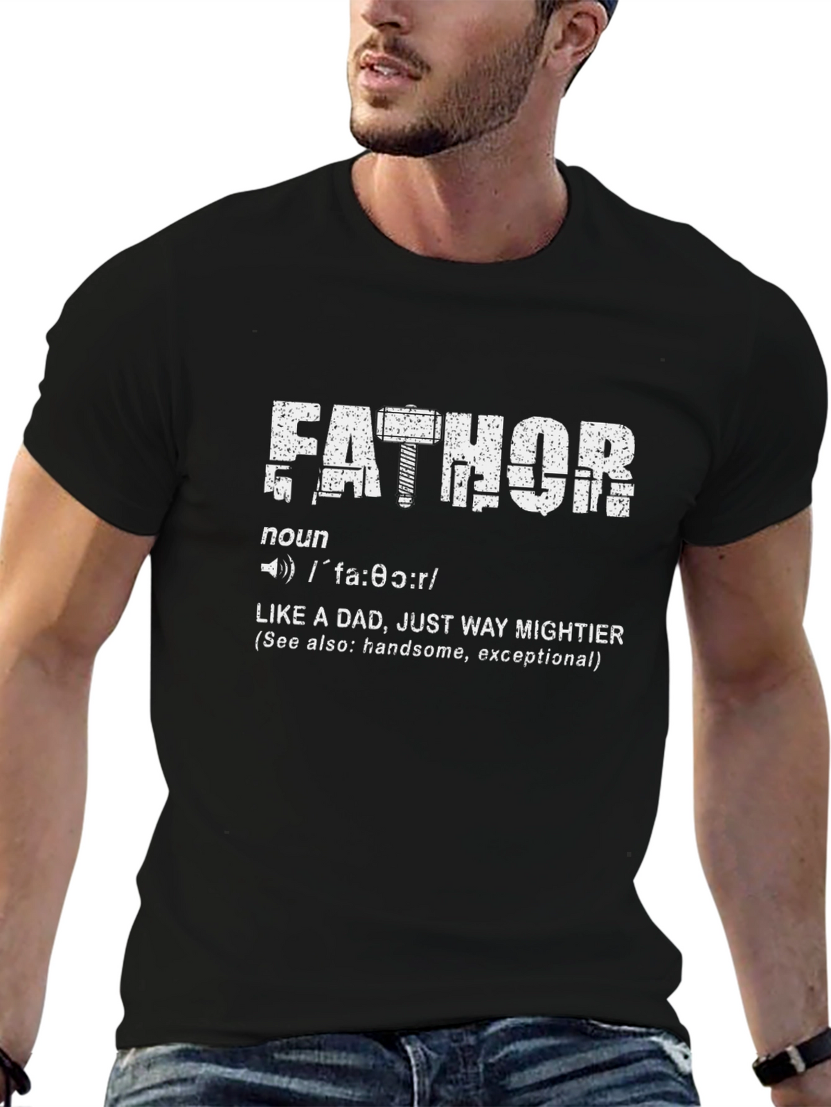 Fathor Definition T-Shirt - Like a Dad Mightier!