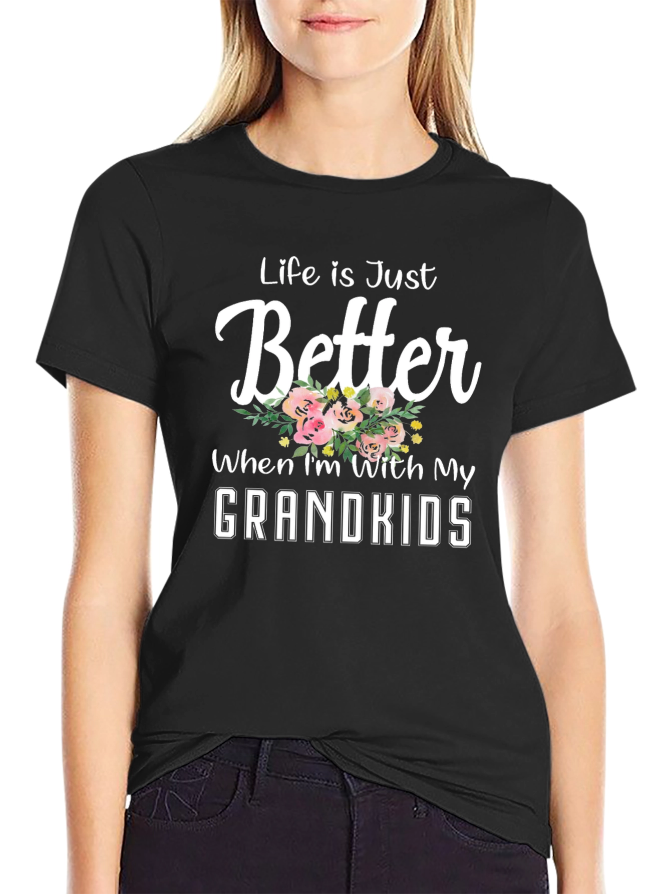 Life is Just Better With My Grandkids T-Shirt
