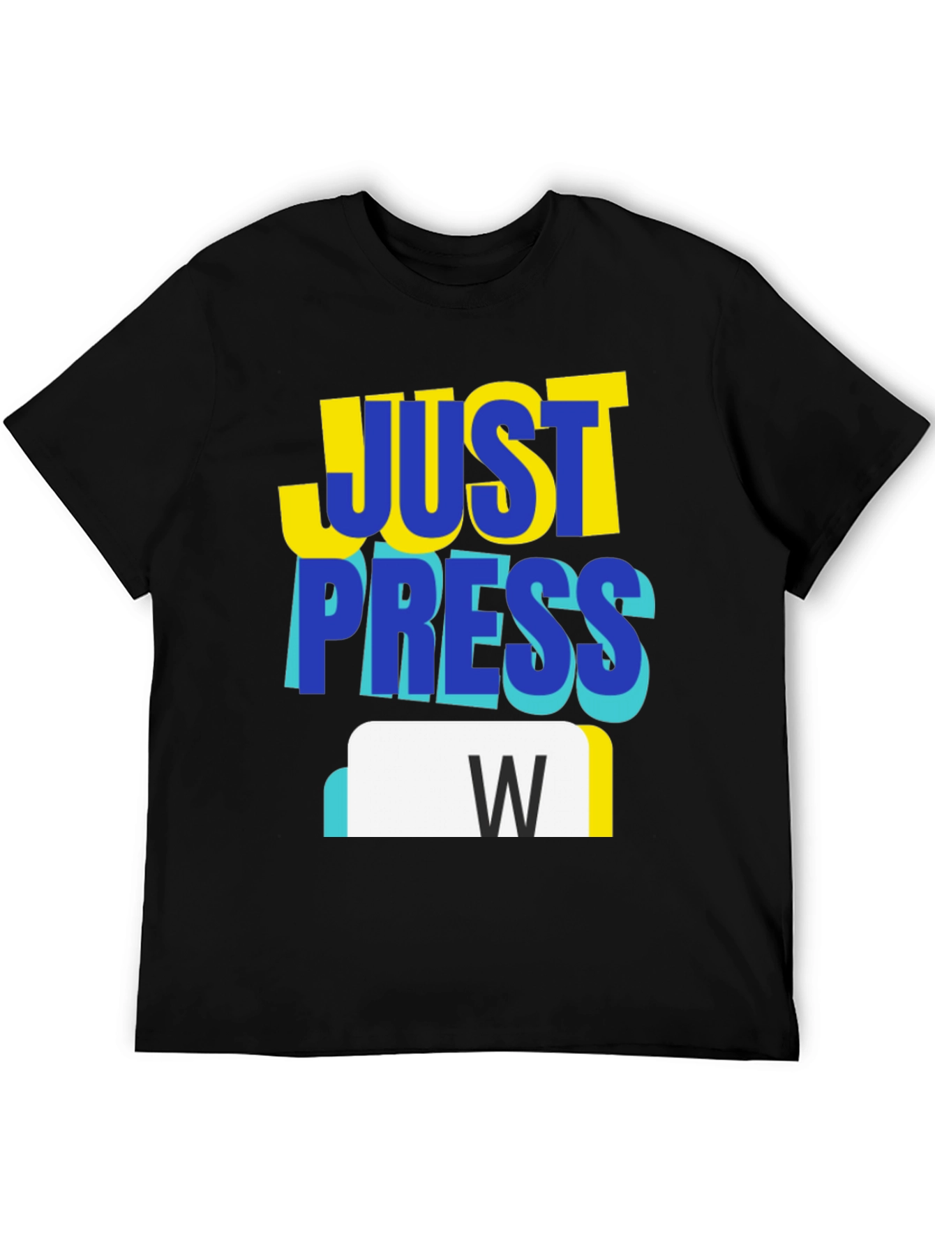 Just Press W Gaming T-Shirt