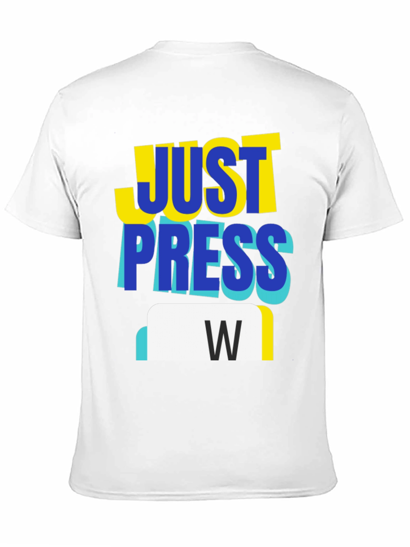 Just Press W Gaming T-Shirt