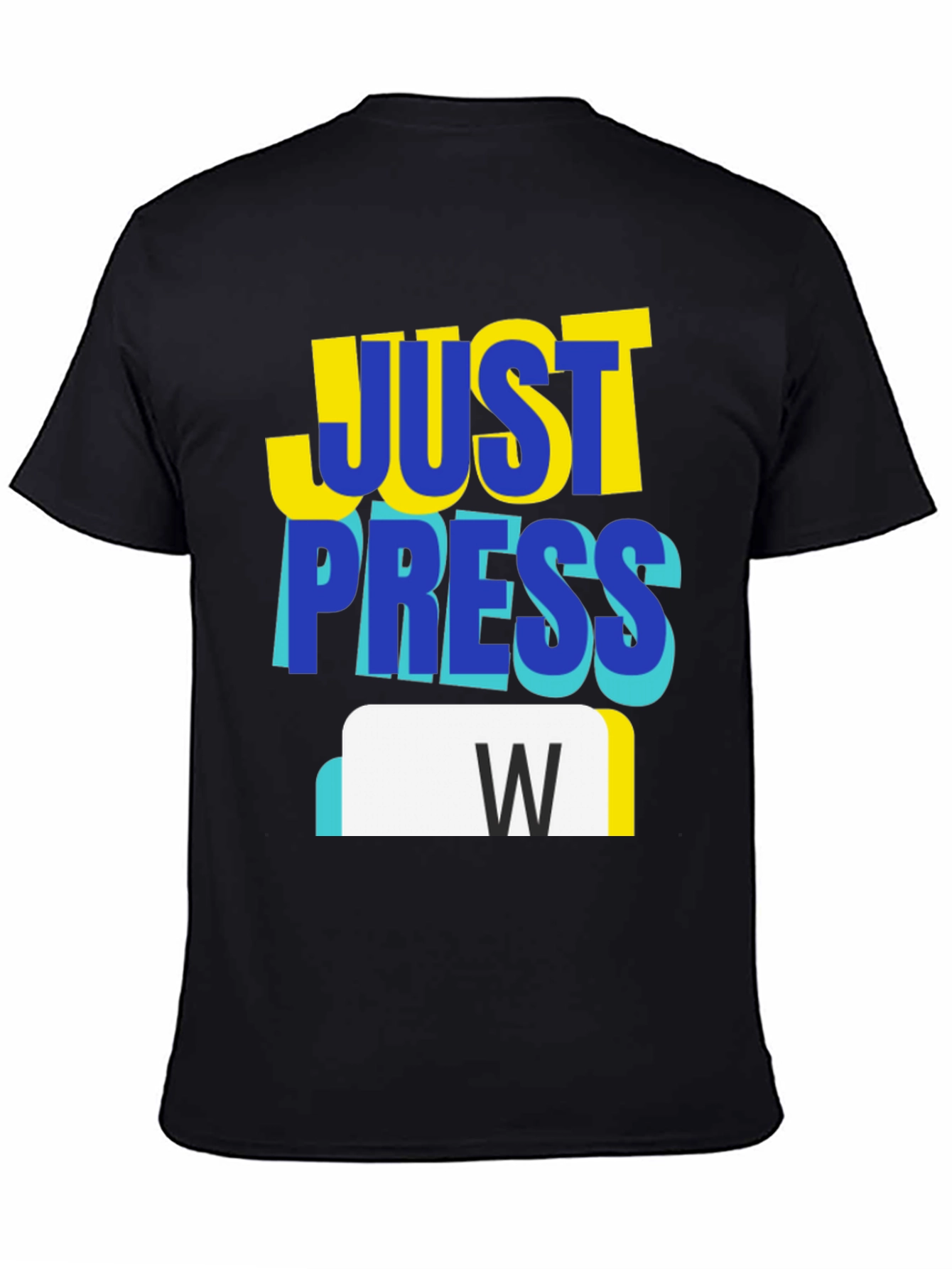 Just Press W Gaming T-Shirt