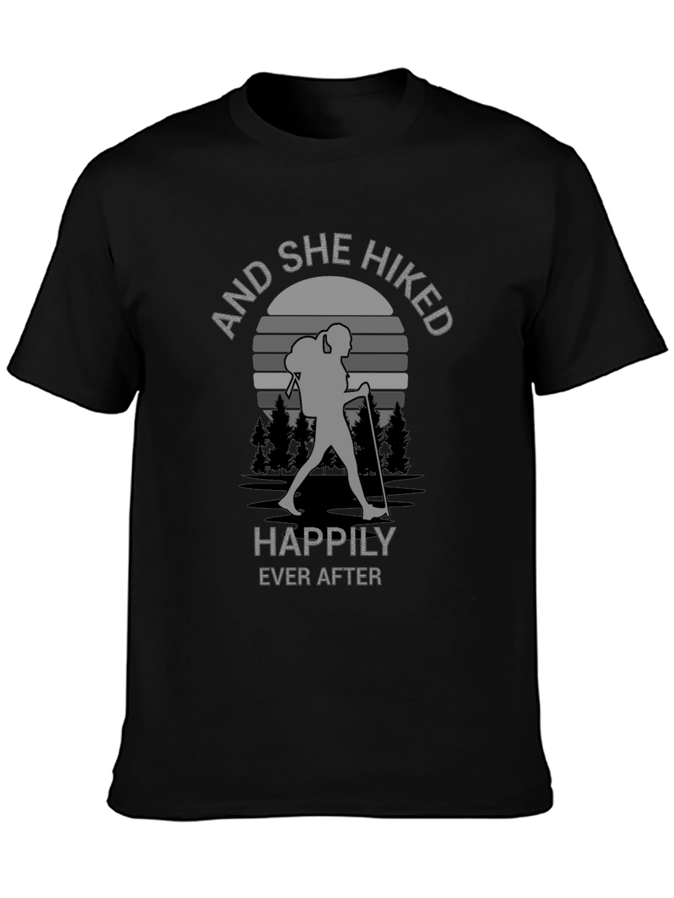And She Hiked Happily Ever After T-Shirt