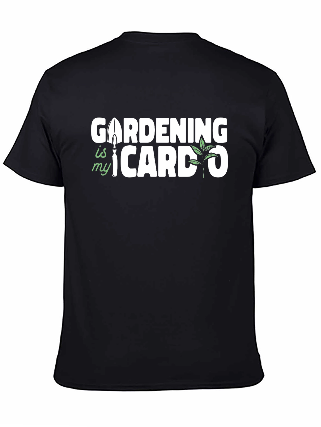 Gardening Is My Cardo T-Shirt - Gardening Lover Gift