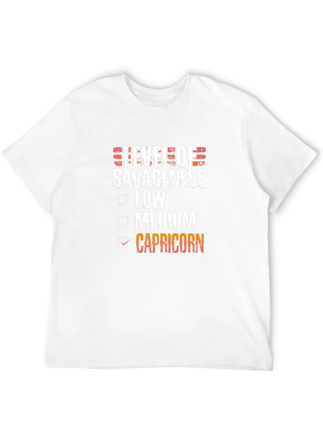 Level of Savageness Capricorn T-Shirt