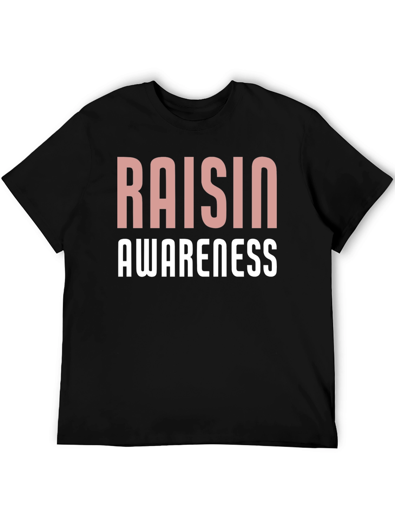 Raisin Awareness Graphic Tee Unisex Black T-Shirt