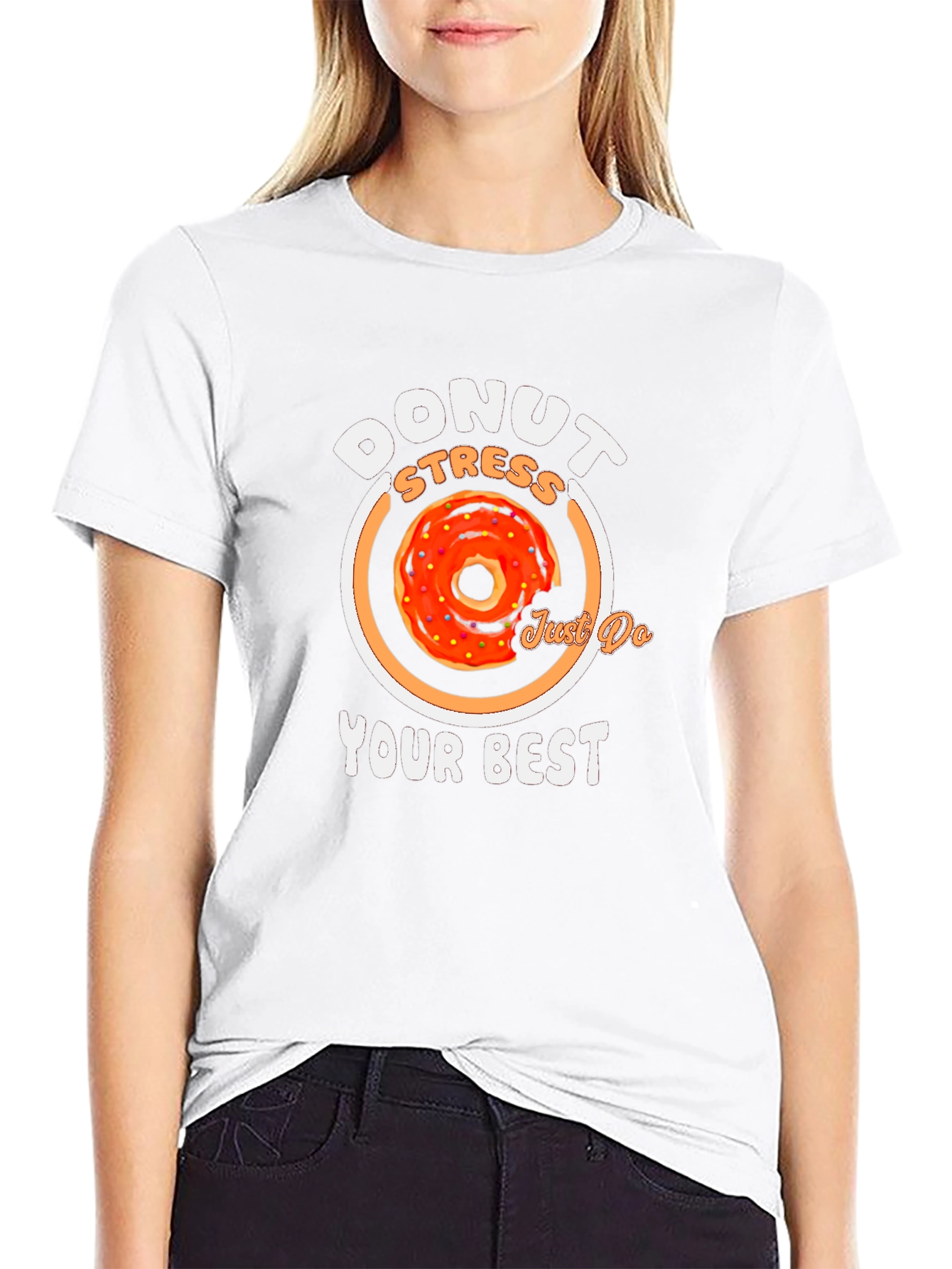 Donut Stress T-Shirt - Just Do Your Best