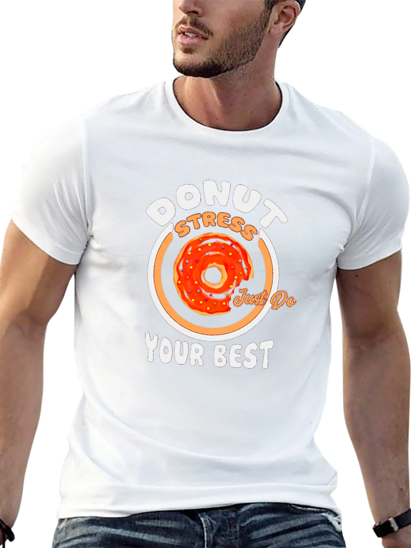 Donut Stress T-Shirt - Just Do Your Best