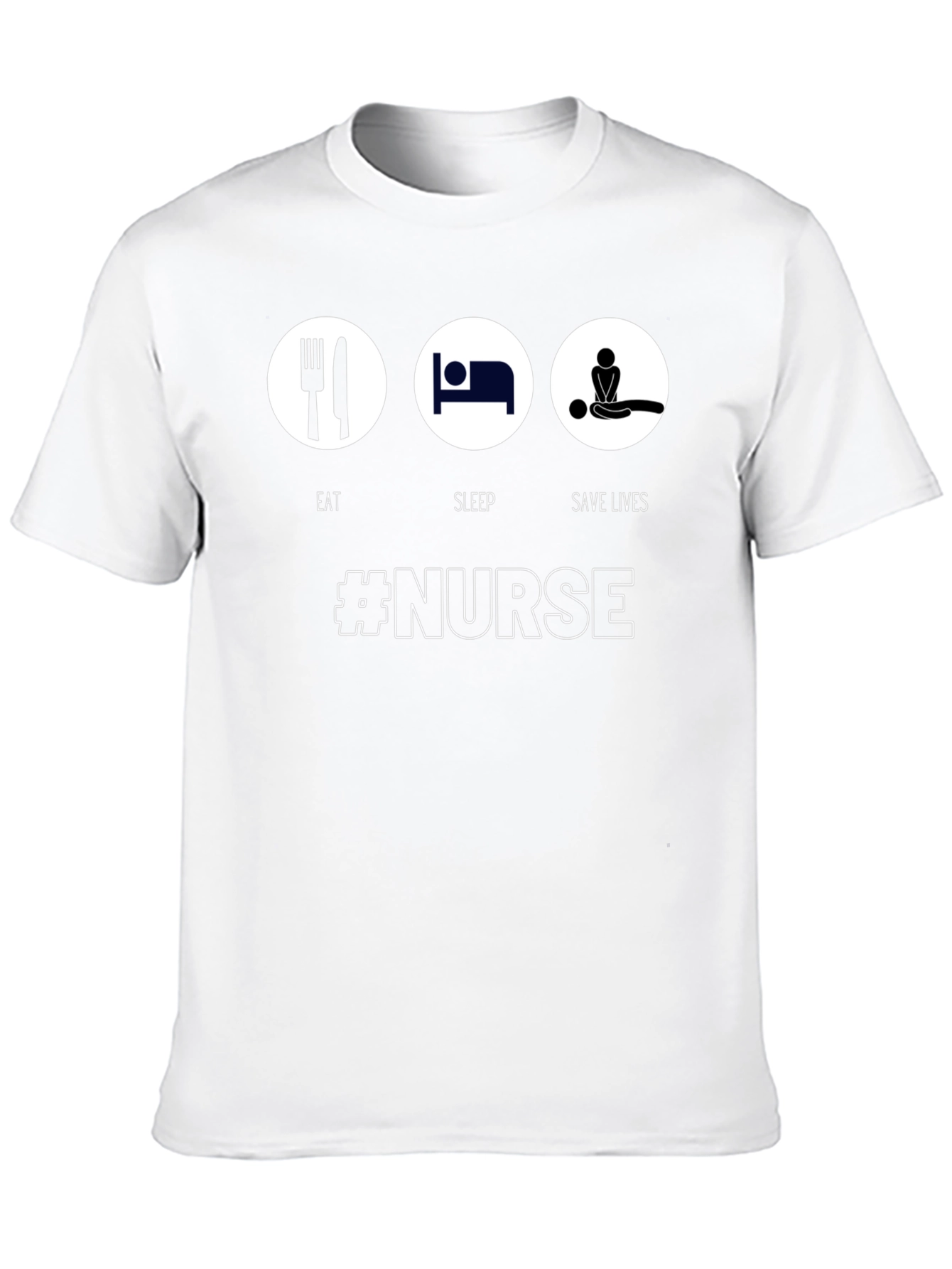 Eat Sleep Save Lives Nurse T-Shirt