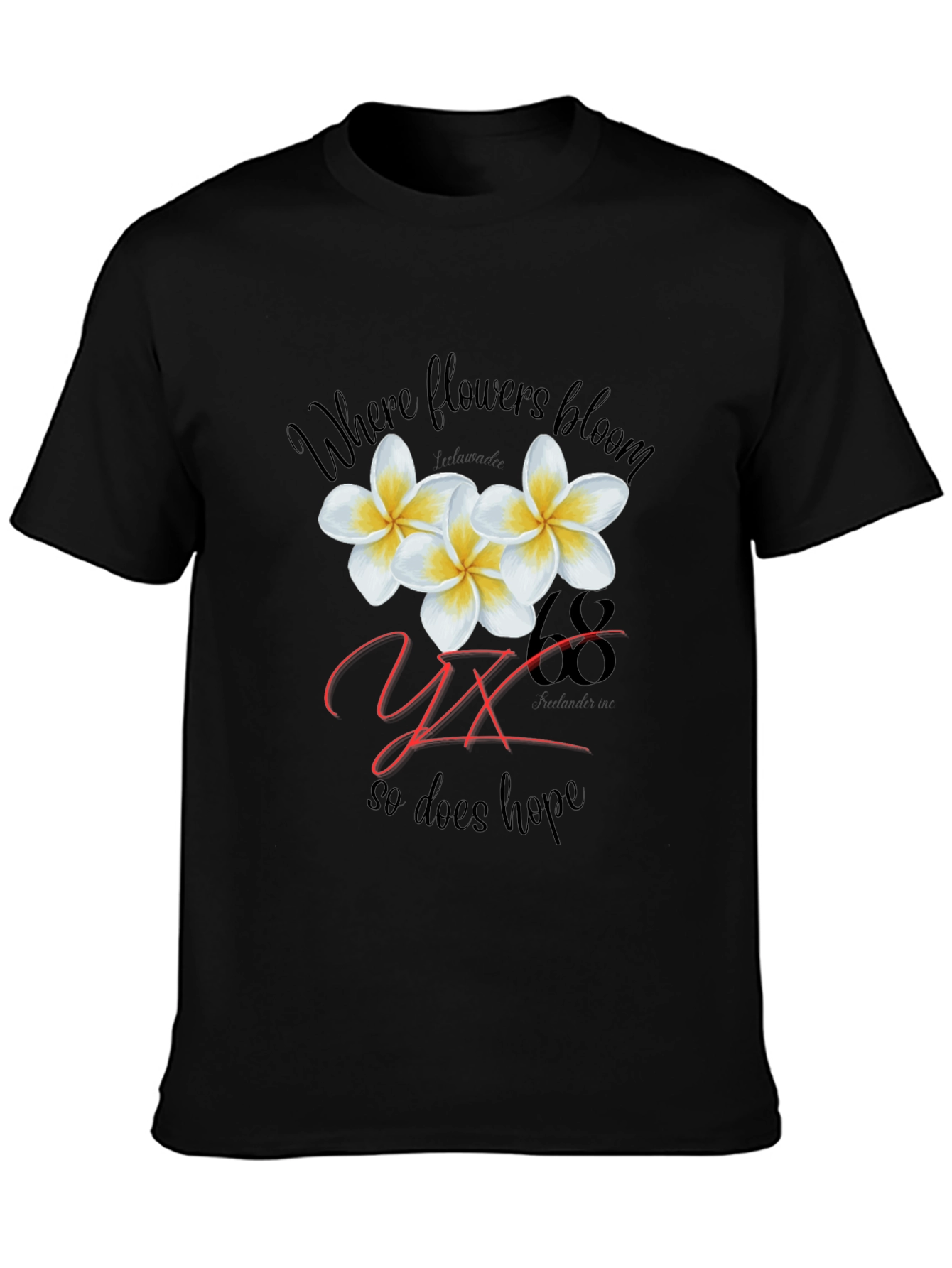 Floral Where Flowers Bloom So Does Hope T-Shirt