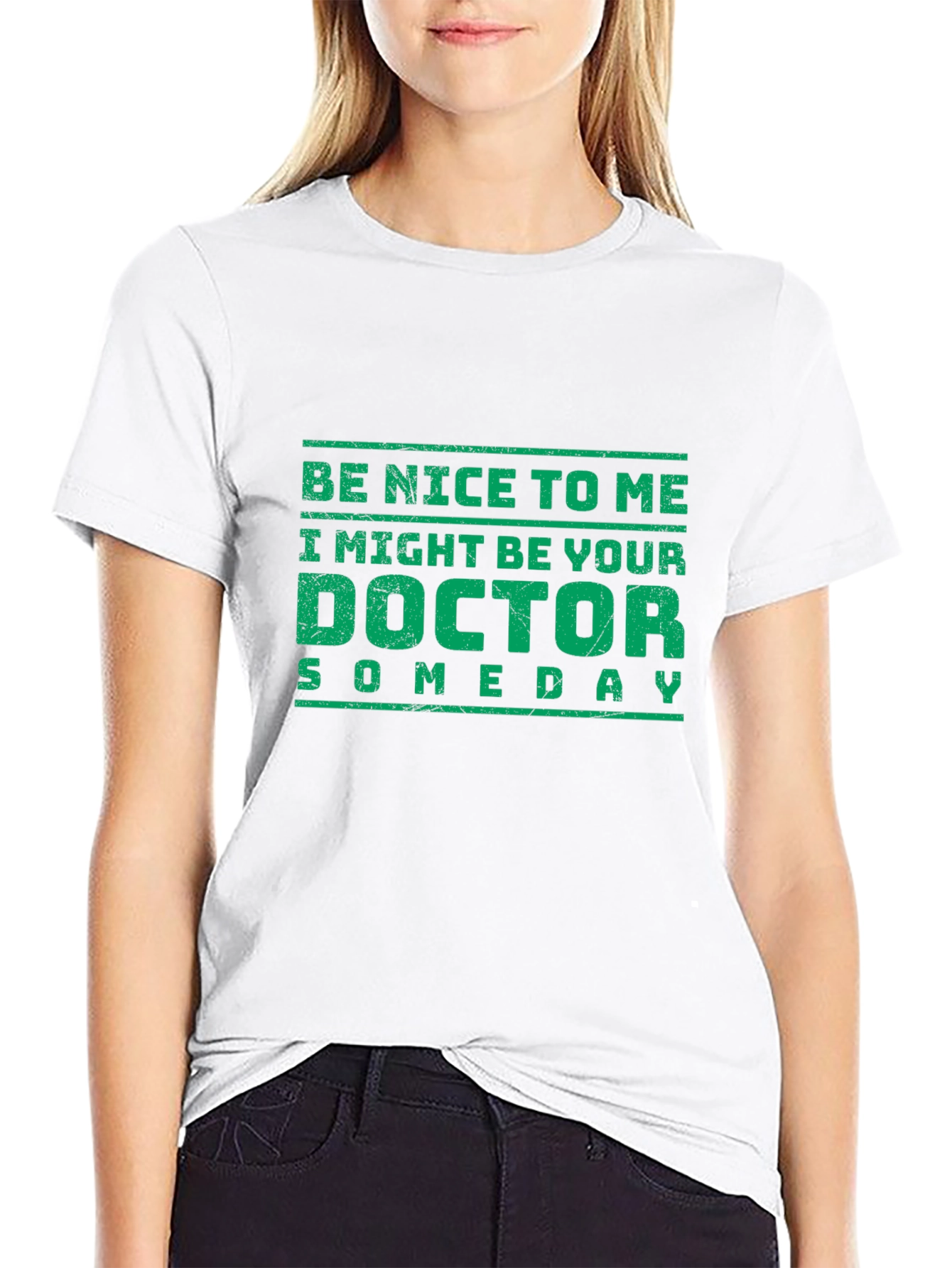 Funny Doctor T-Shirt - Be Nice To Me!