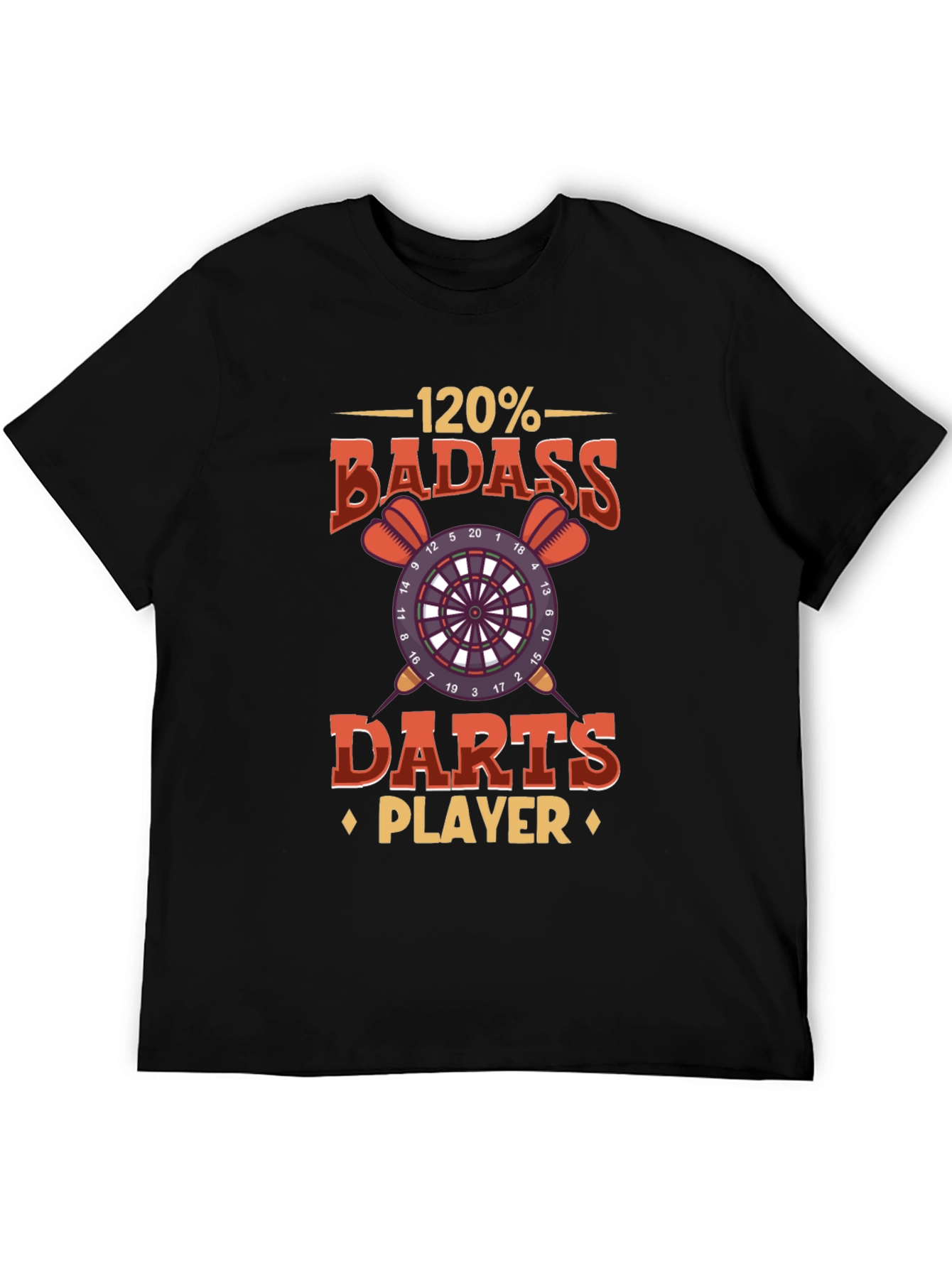 120% Badass Darts Player Graphic T-Shirt