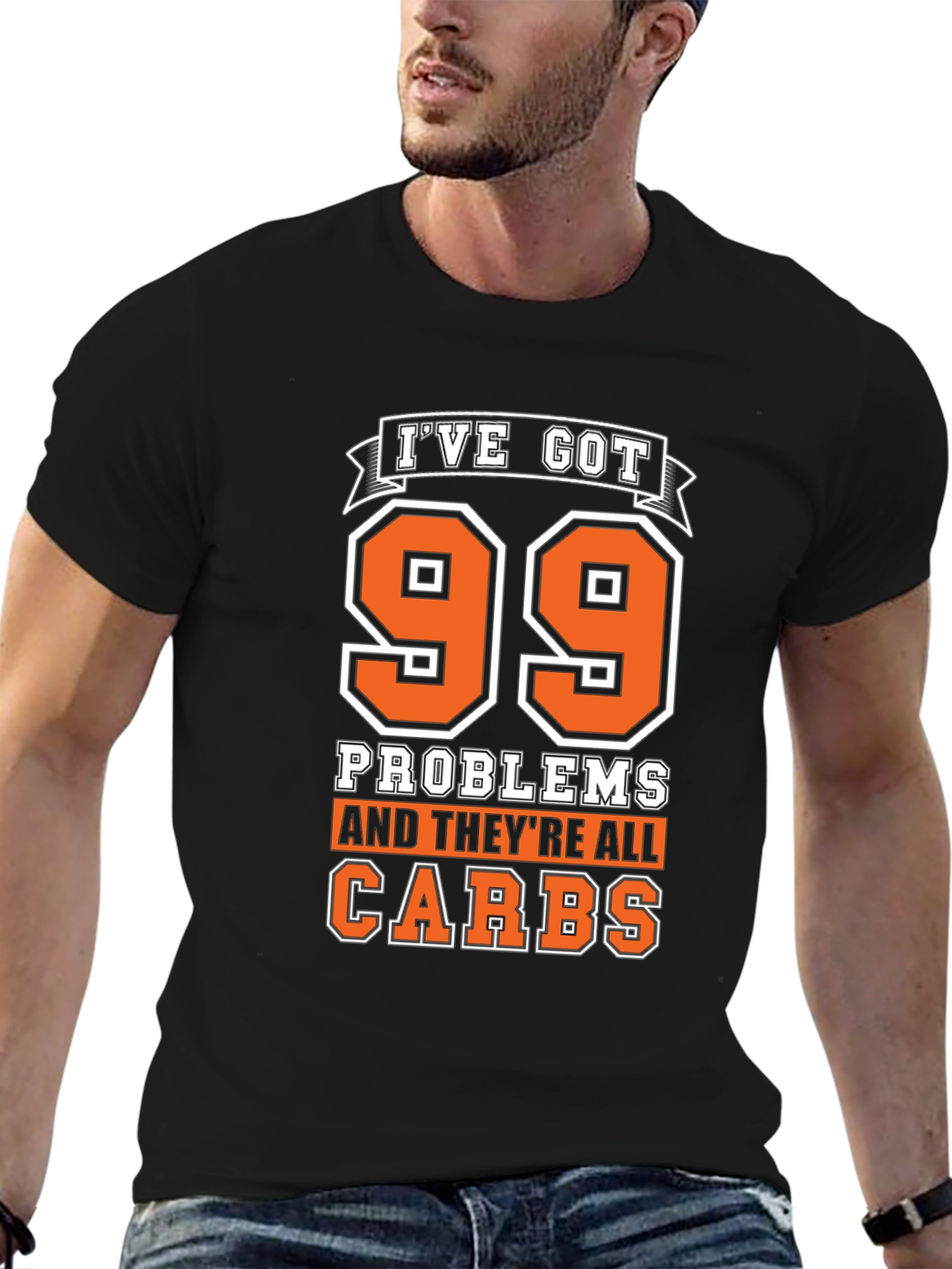 99 Problems Carbs T-Shirt - Humorous Foodie Tee
