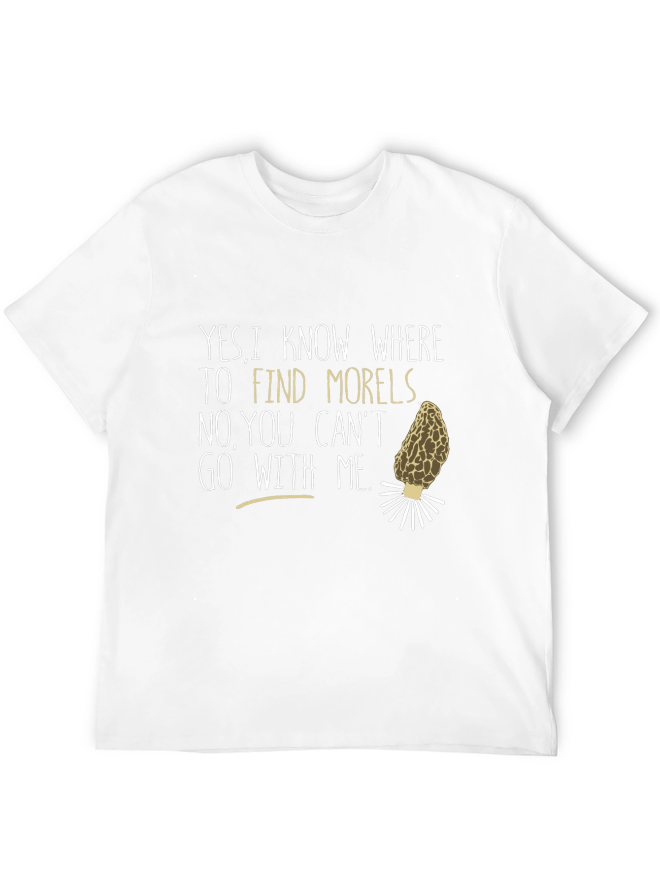 Morels Hunting T-Shirt - Funny Mushroom Hunter Tee