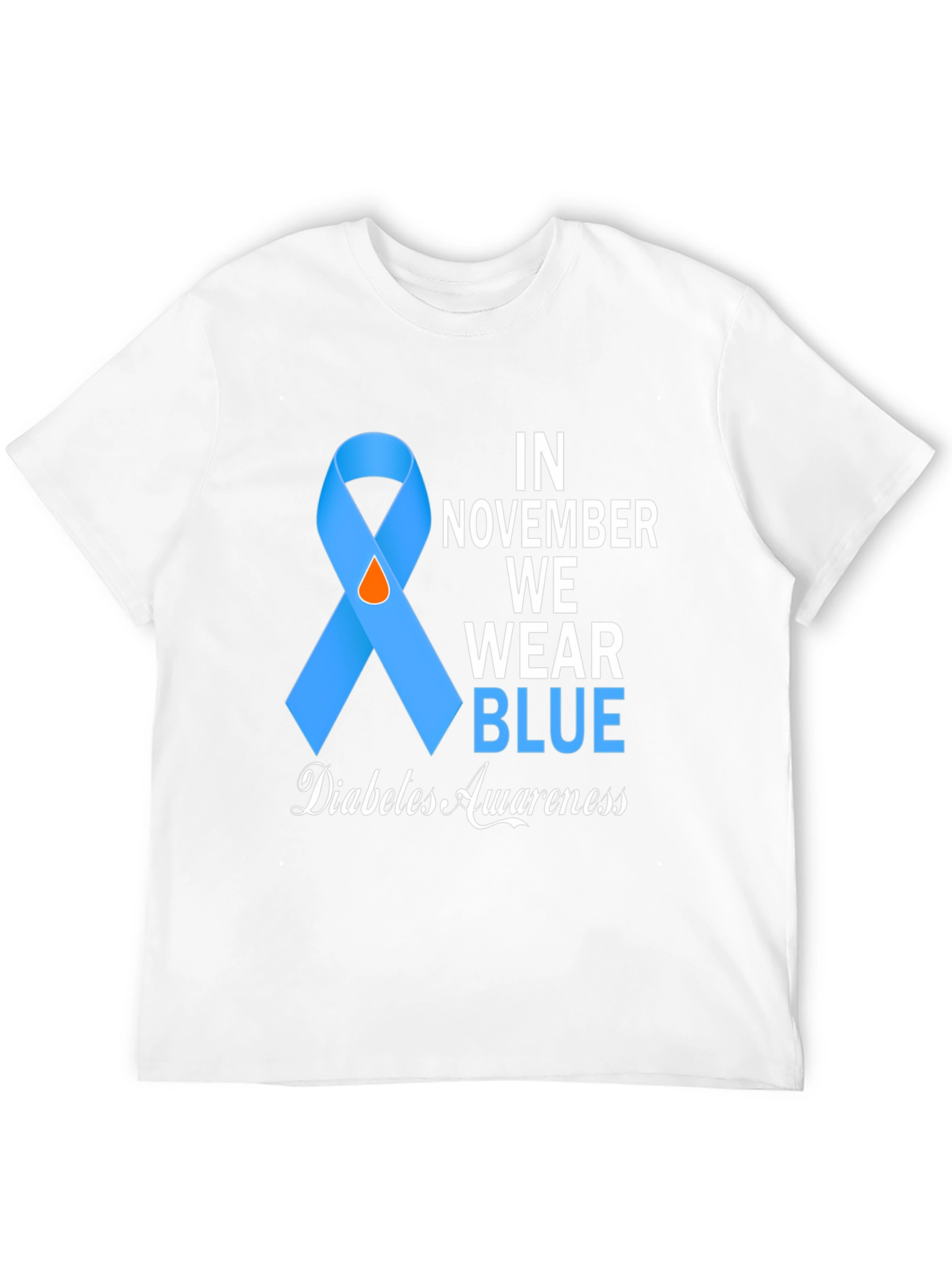 Diabetes Awareness T-Shirt: In November We Wear Blue