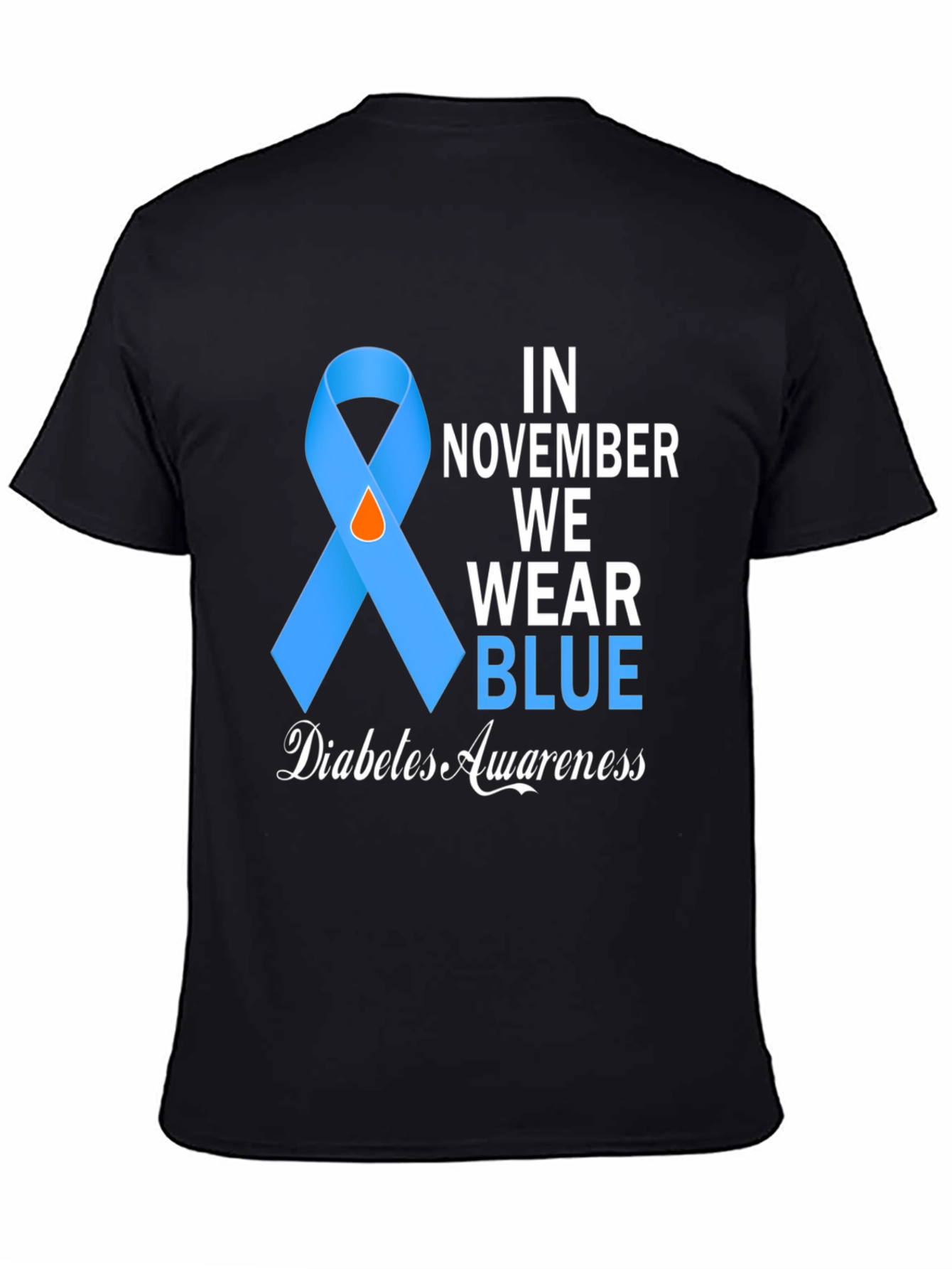 Diabetes Awareness T-Shirt: In November We Wear Blue