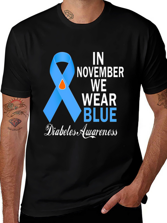 Diabetes Awareness T-Shirt: In November We Wear Blue