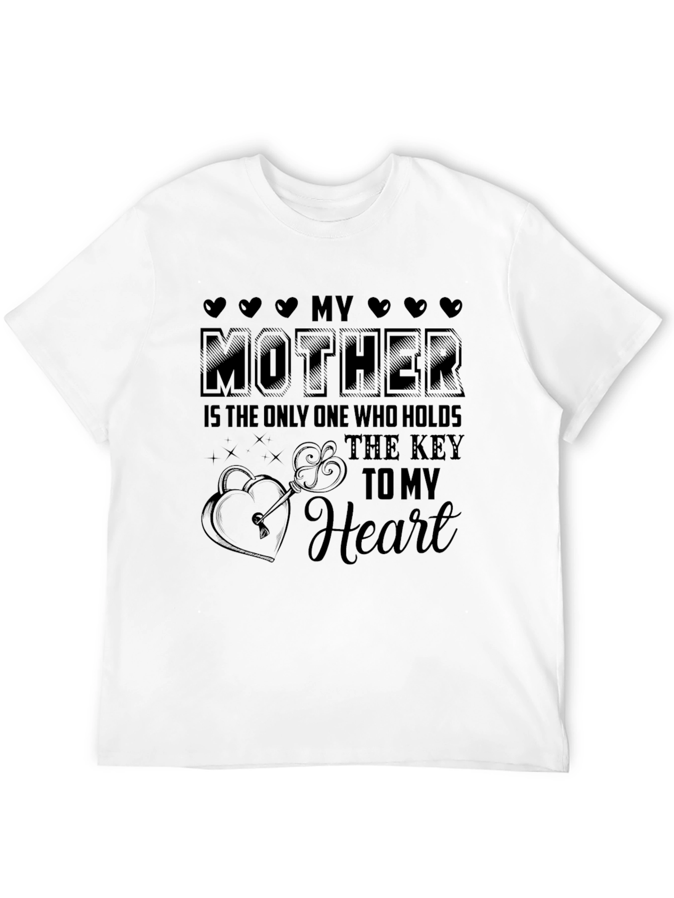My Mother My Heart T-Shirt - Love & Affection