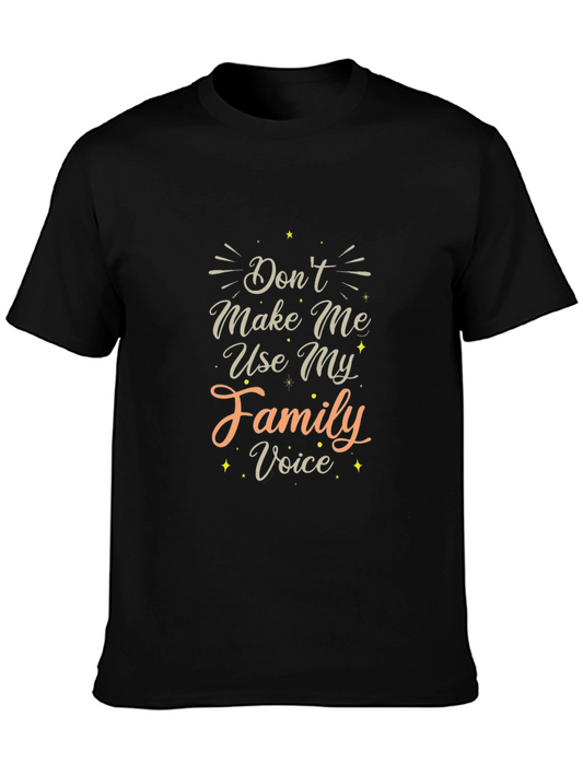 Funny Family Voice Graphic Tee