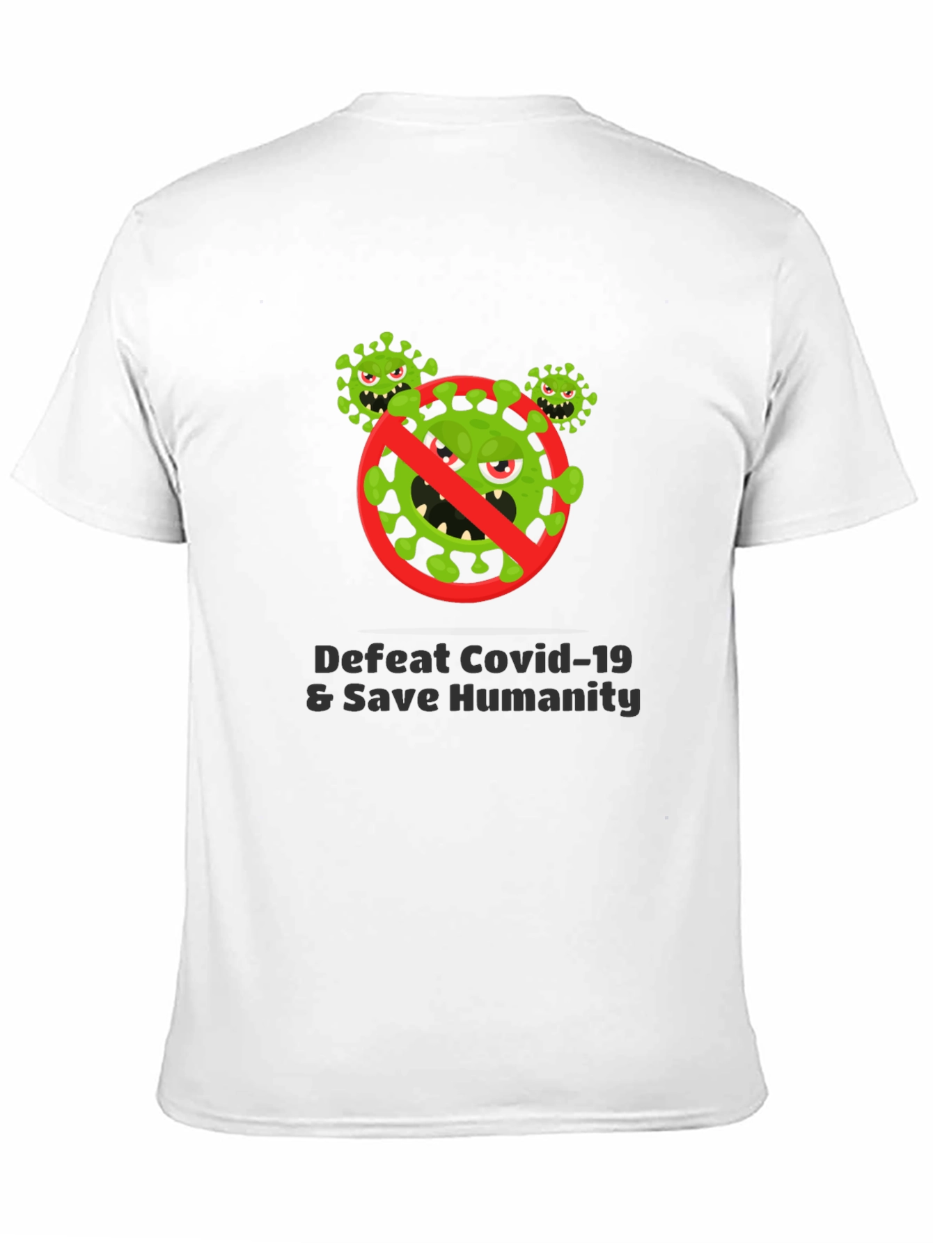 Defeat Covid-19 Save Humanity T-Shirt
