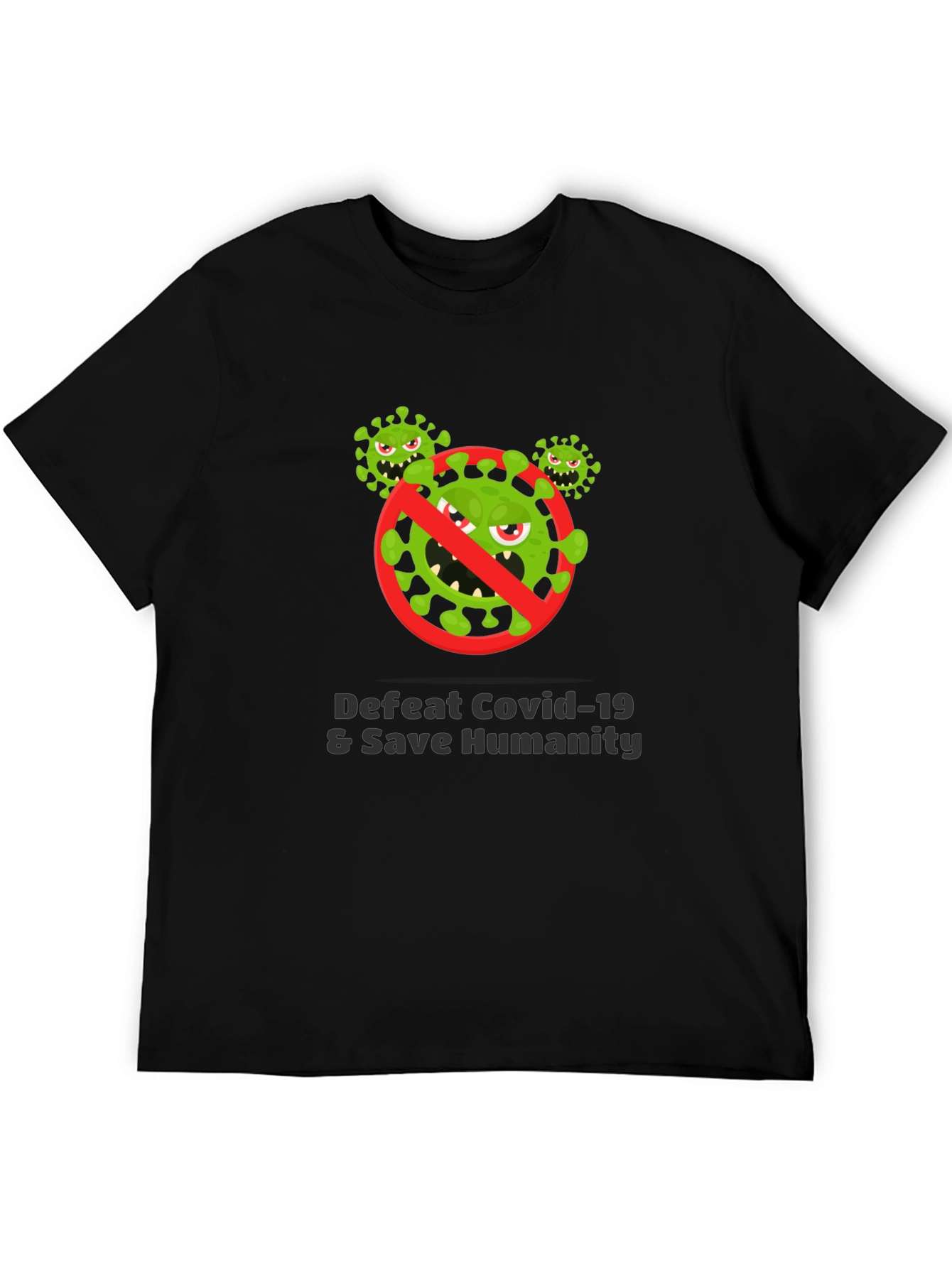 Defeat Covid-19 Save Humanity T-Shirt