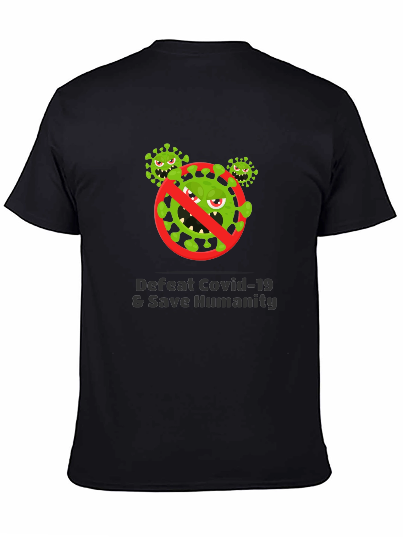 Defeat Covid-19 Save Humanity T-Shirt