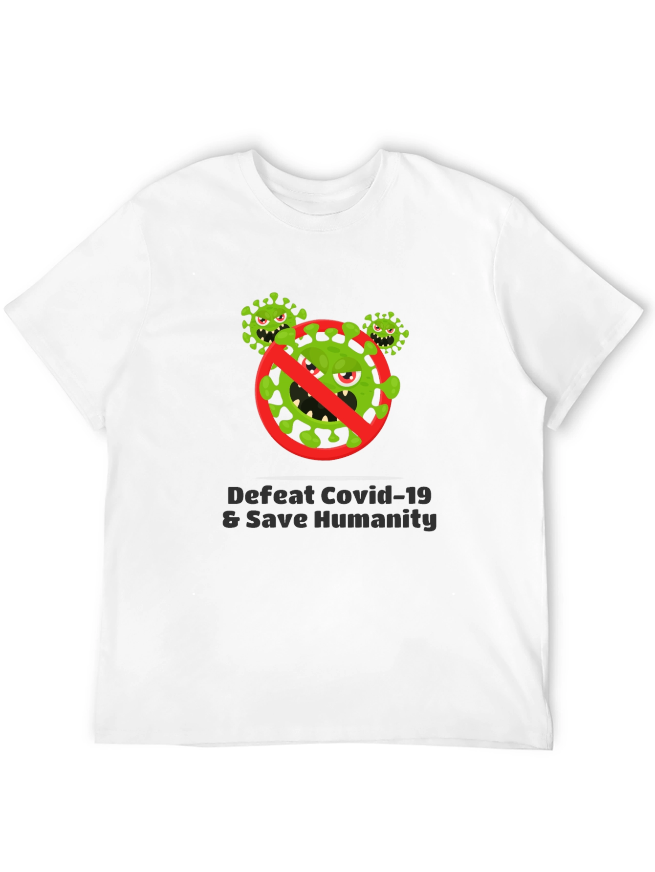 Defeat Covid-19 Save Humanity T-Shirt