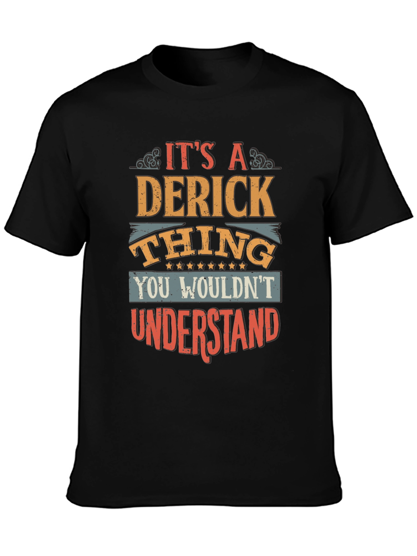 Its a Derick Thing T-Shirt