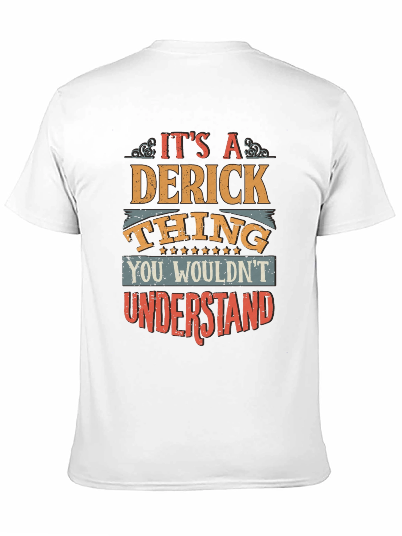 Its a Derick Thing T-Shirt