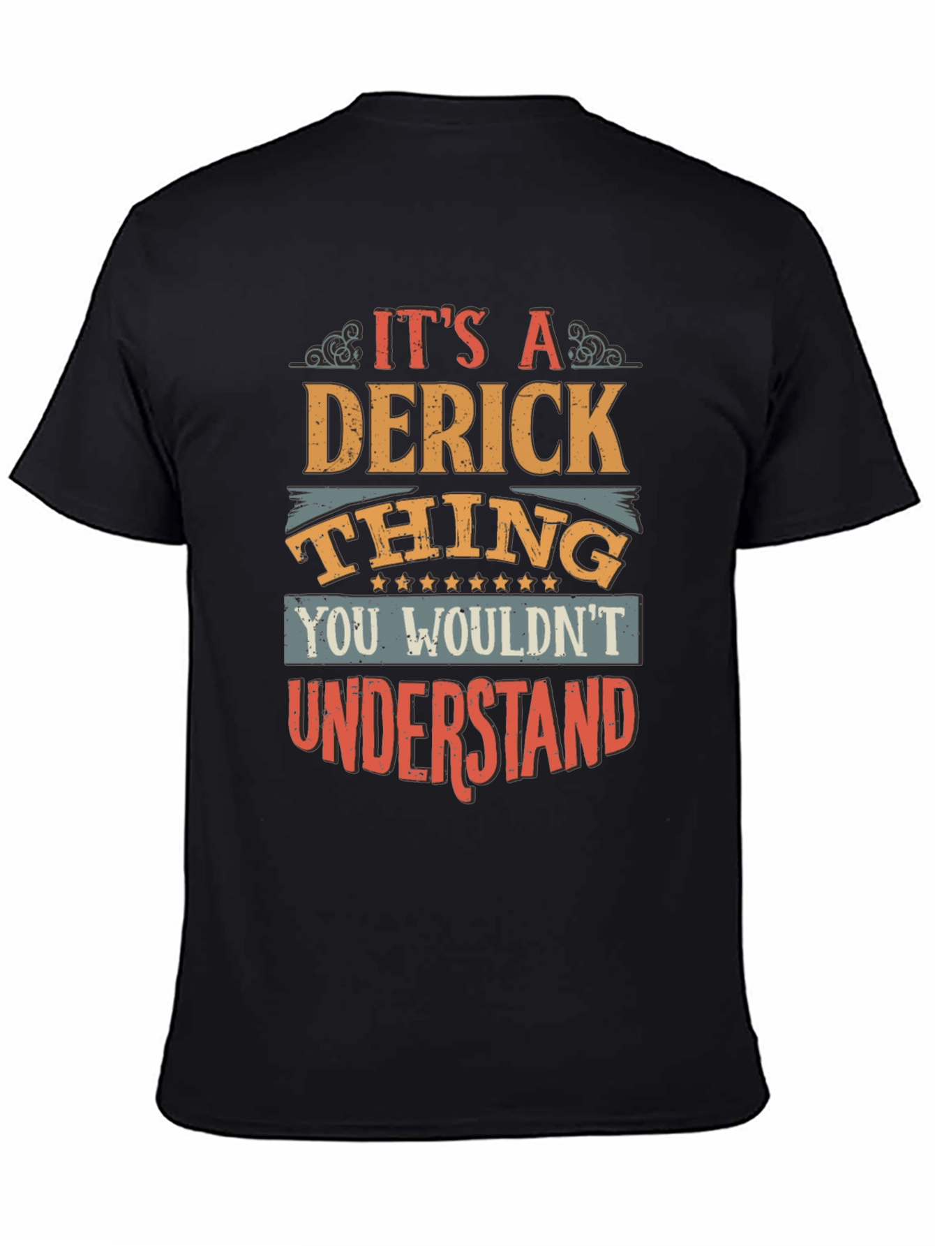 Its a Derick Thing T-Shirt
