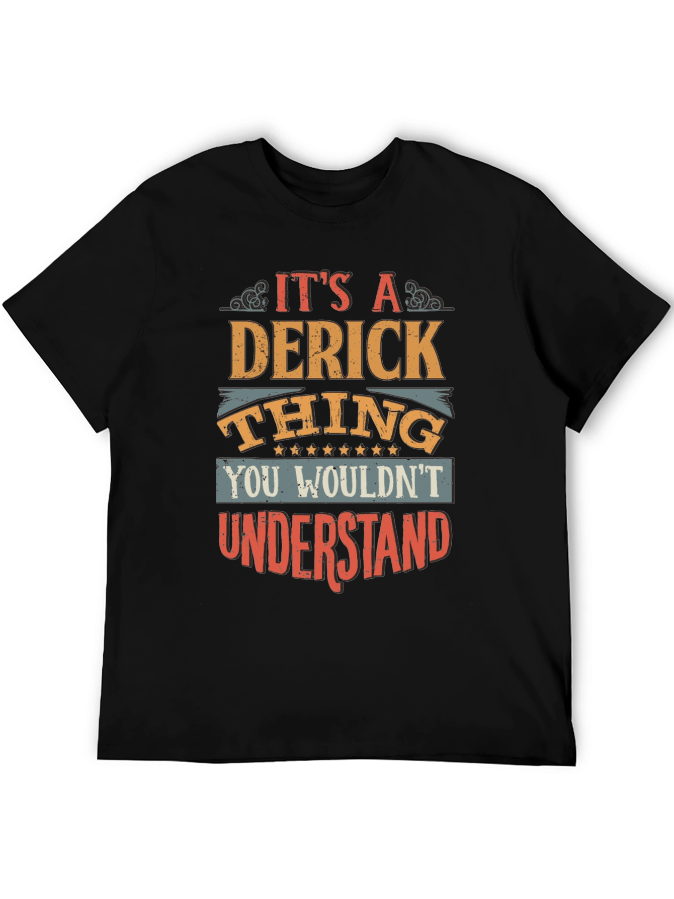 Its a Derick Thing T-Shirt