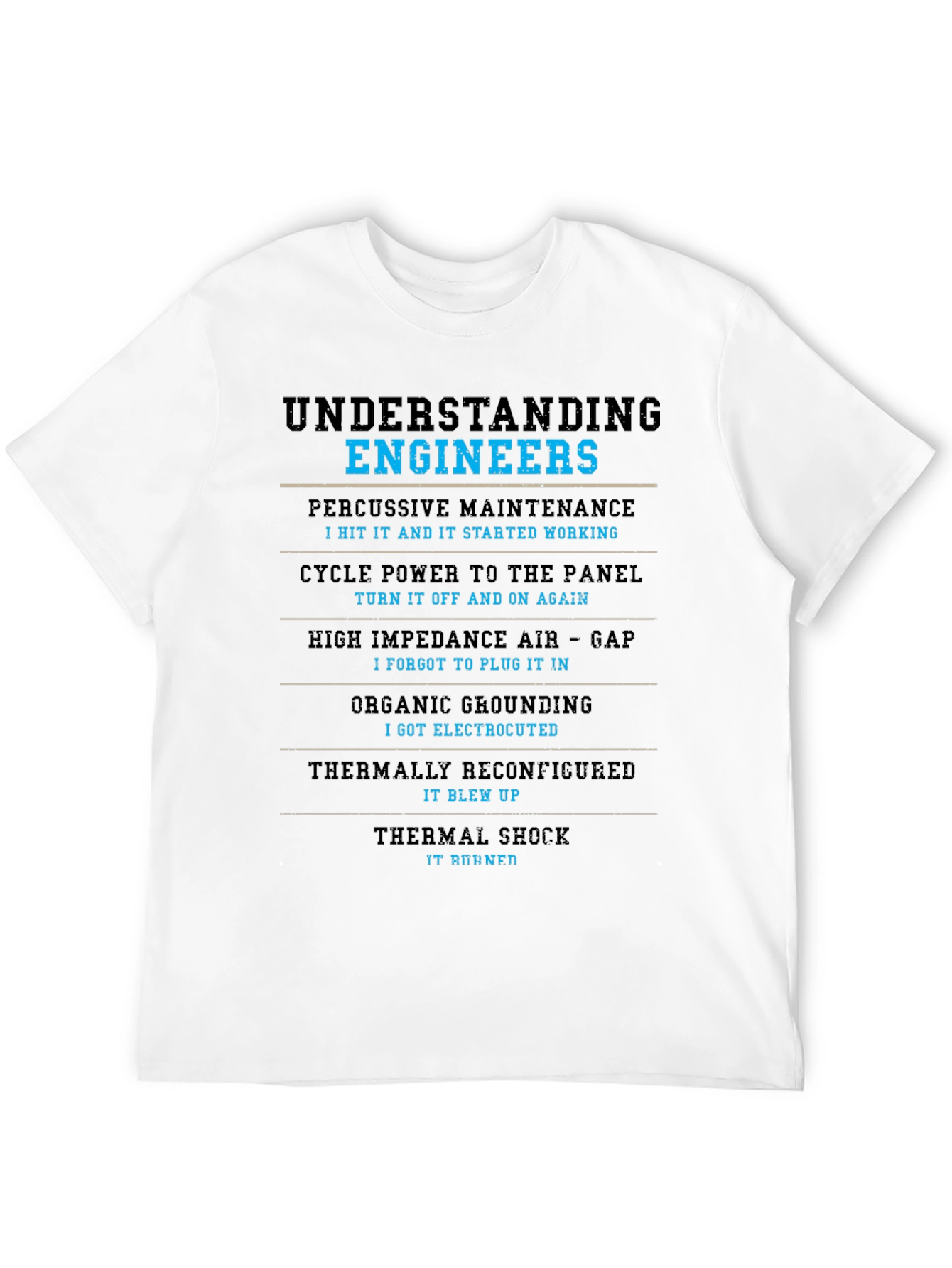 Funny Engineer T-Shirt - Understanding Engineers