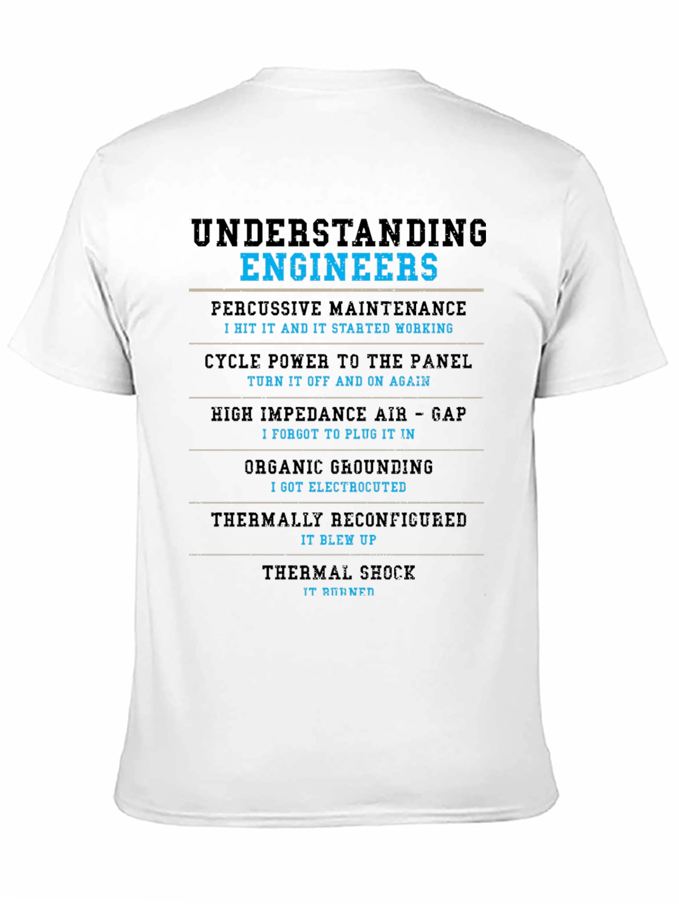 Funny Engineer T-Shirt - Understanding Engineers