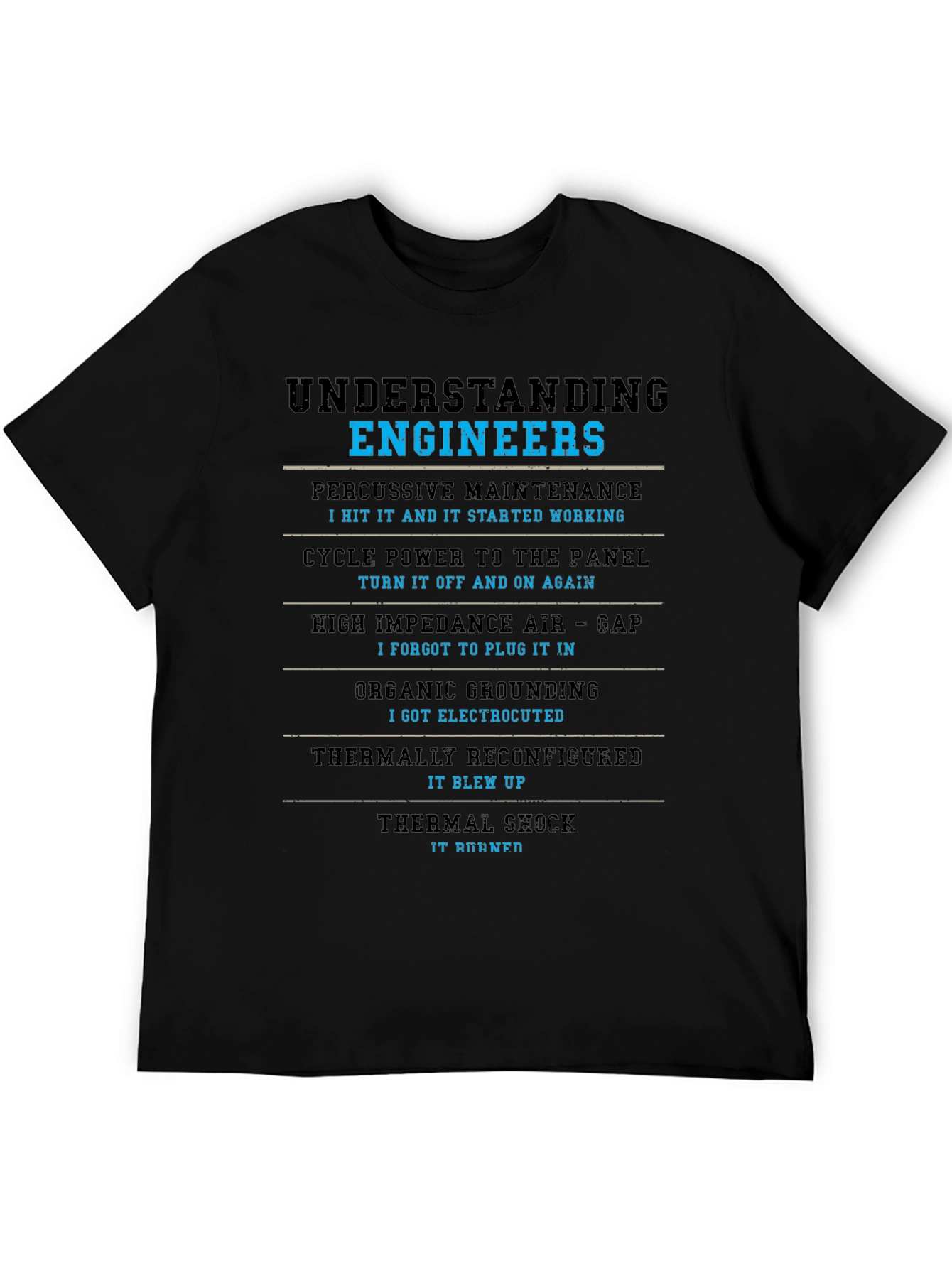 Funny Engineer T-Shirt - Understanding Engineers