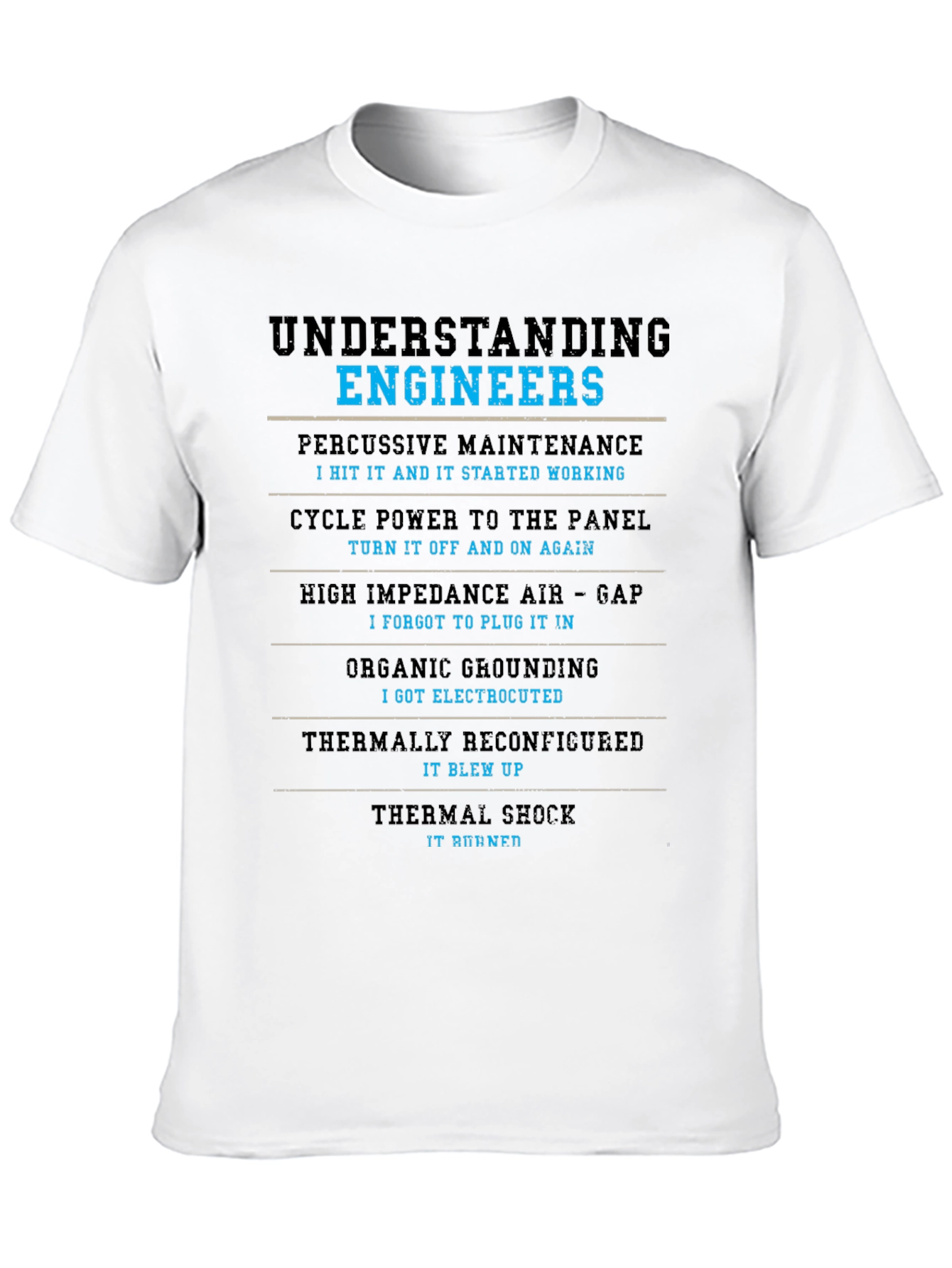 Funny Engineer T-Shirt - Understanding Engineers