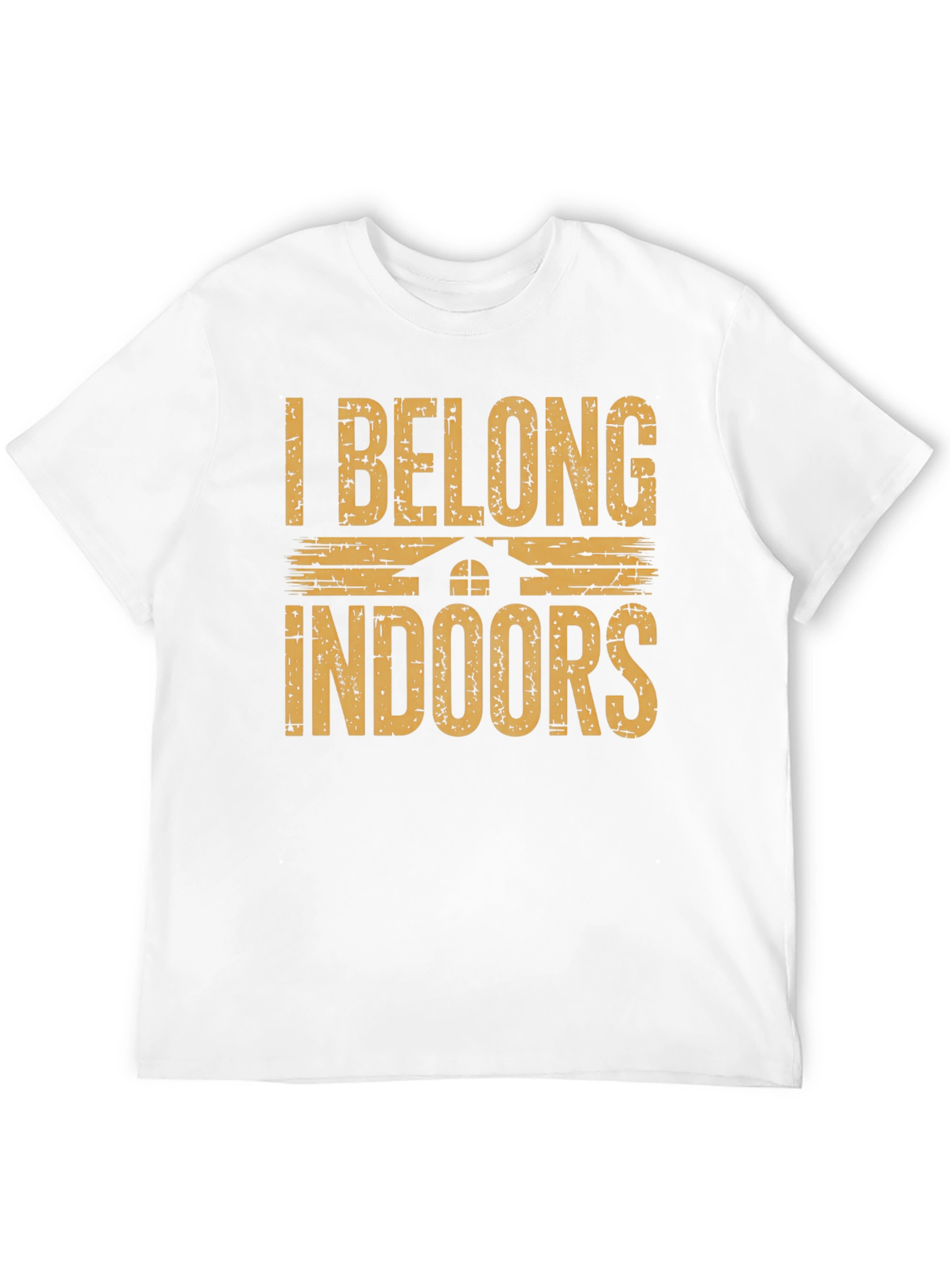 I Belong Indoors Graphic T-Shirt