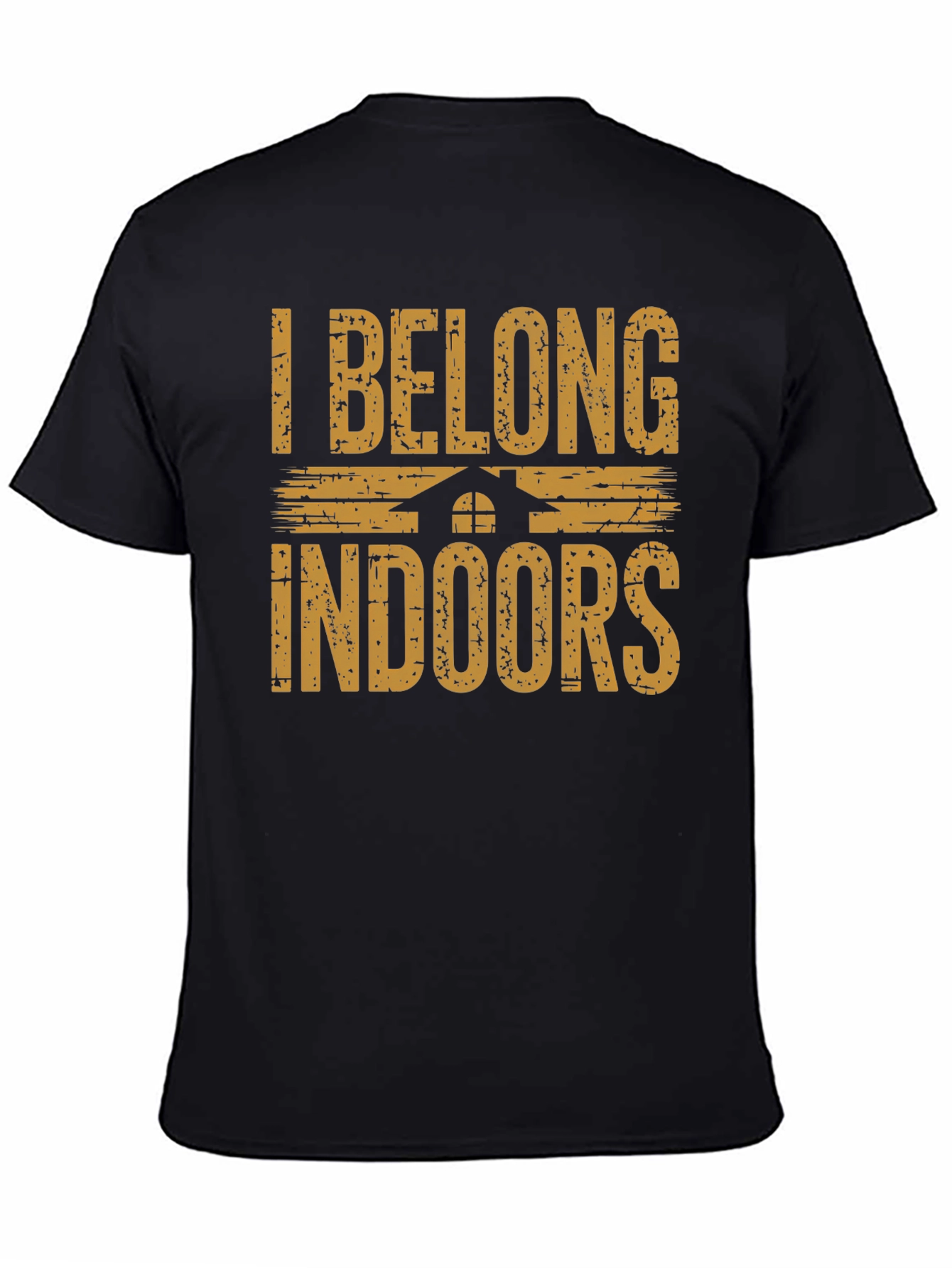 I Belong Indoors Graphic T-Shirt