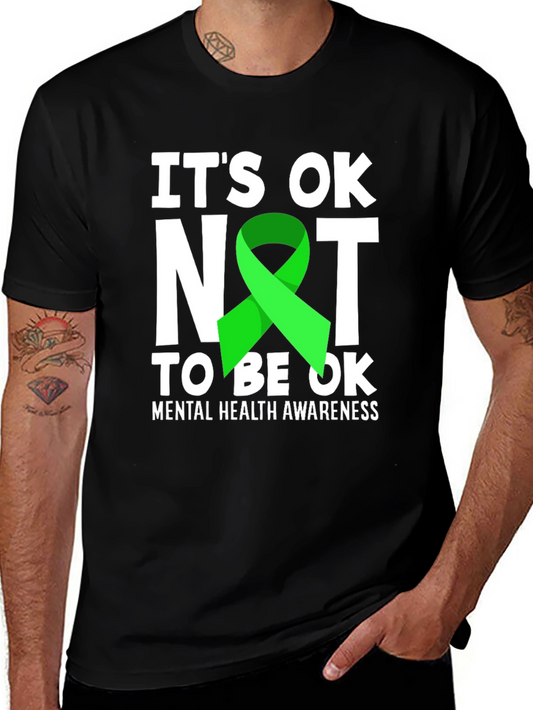 Its OK Not to Be OK Mental Health Awareness T-Shirt