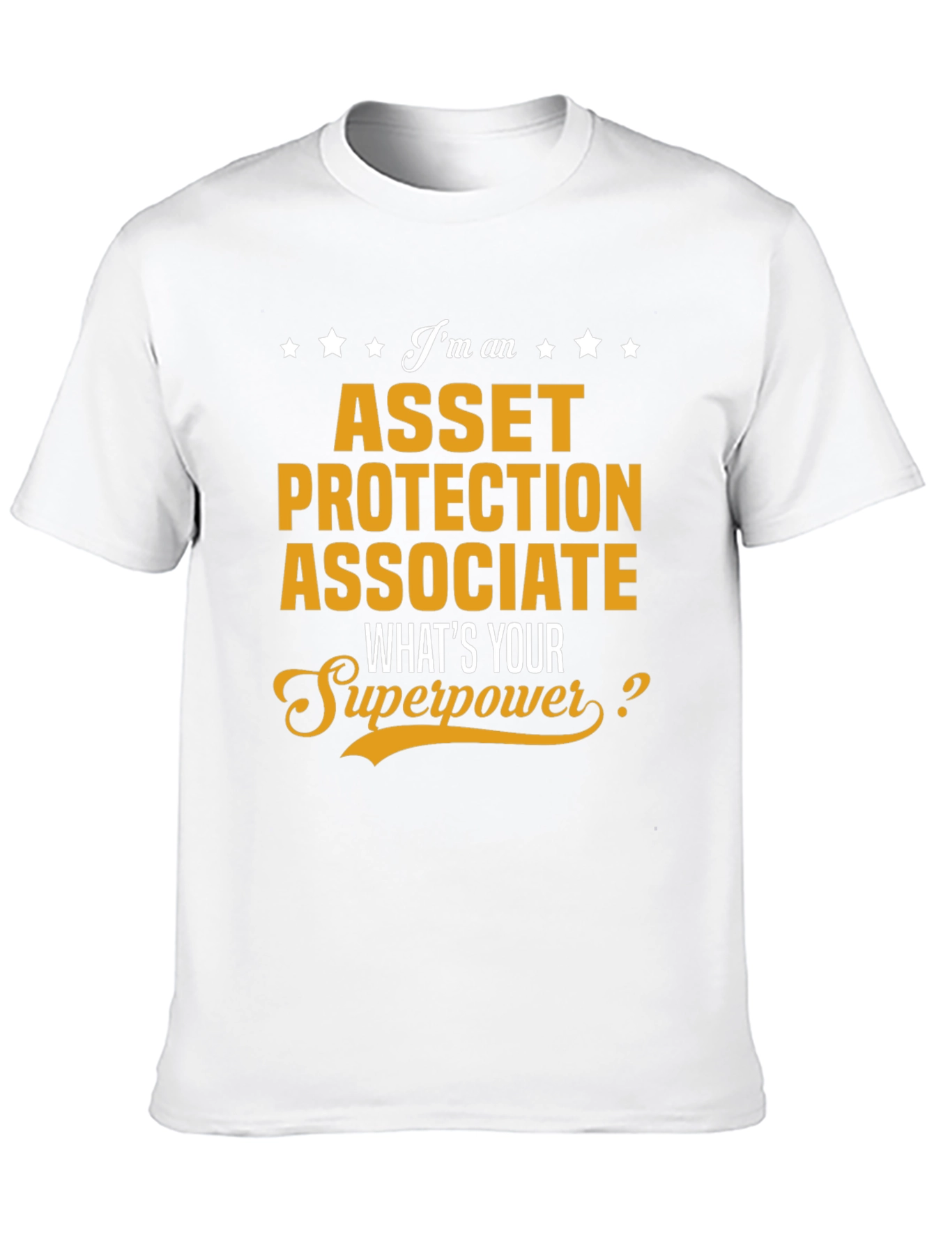 Asset Protection Associate Superpower T-Shirt