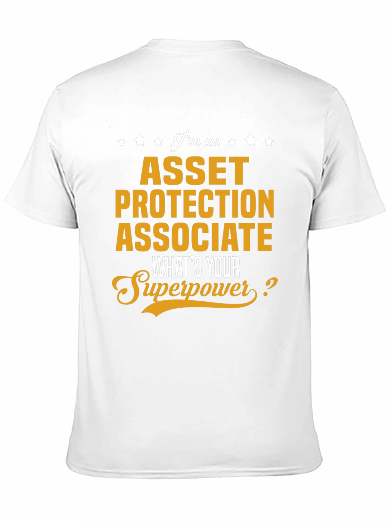 Asset Protection Associate Superpower T-Shirt
